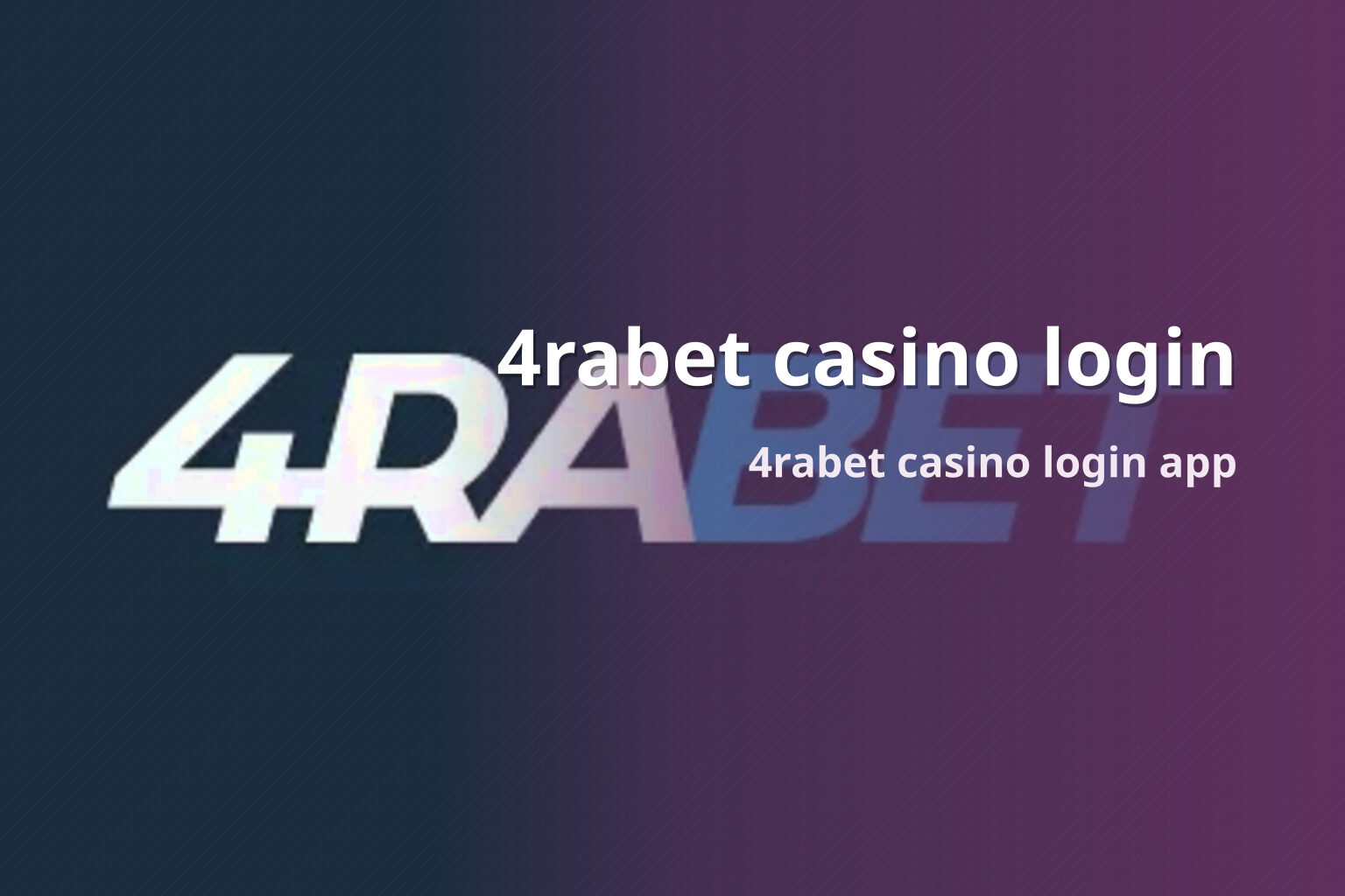 4rabet casino login 4rabet casino login app