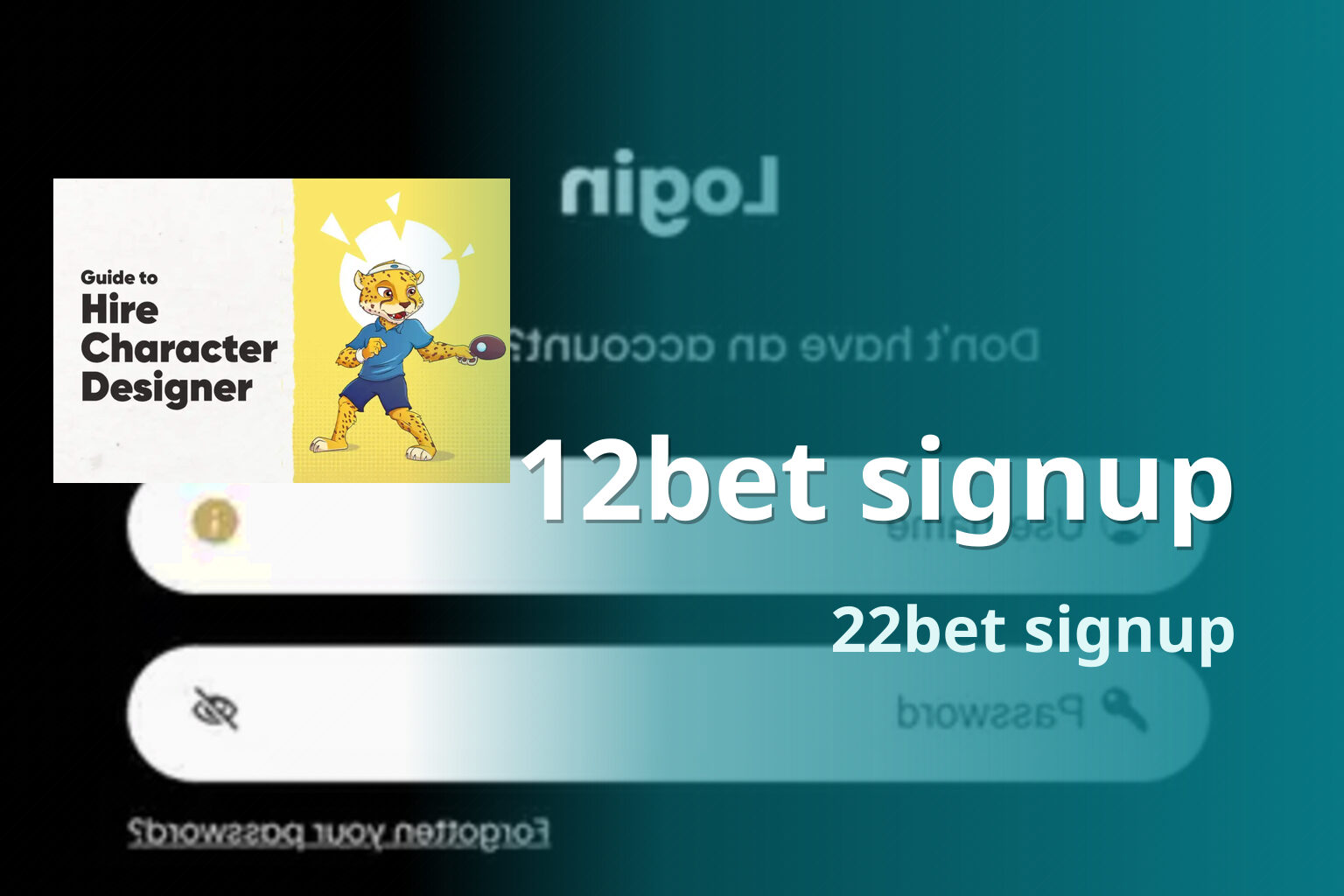 12bet signup 22bet signup