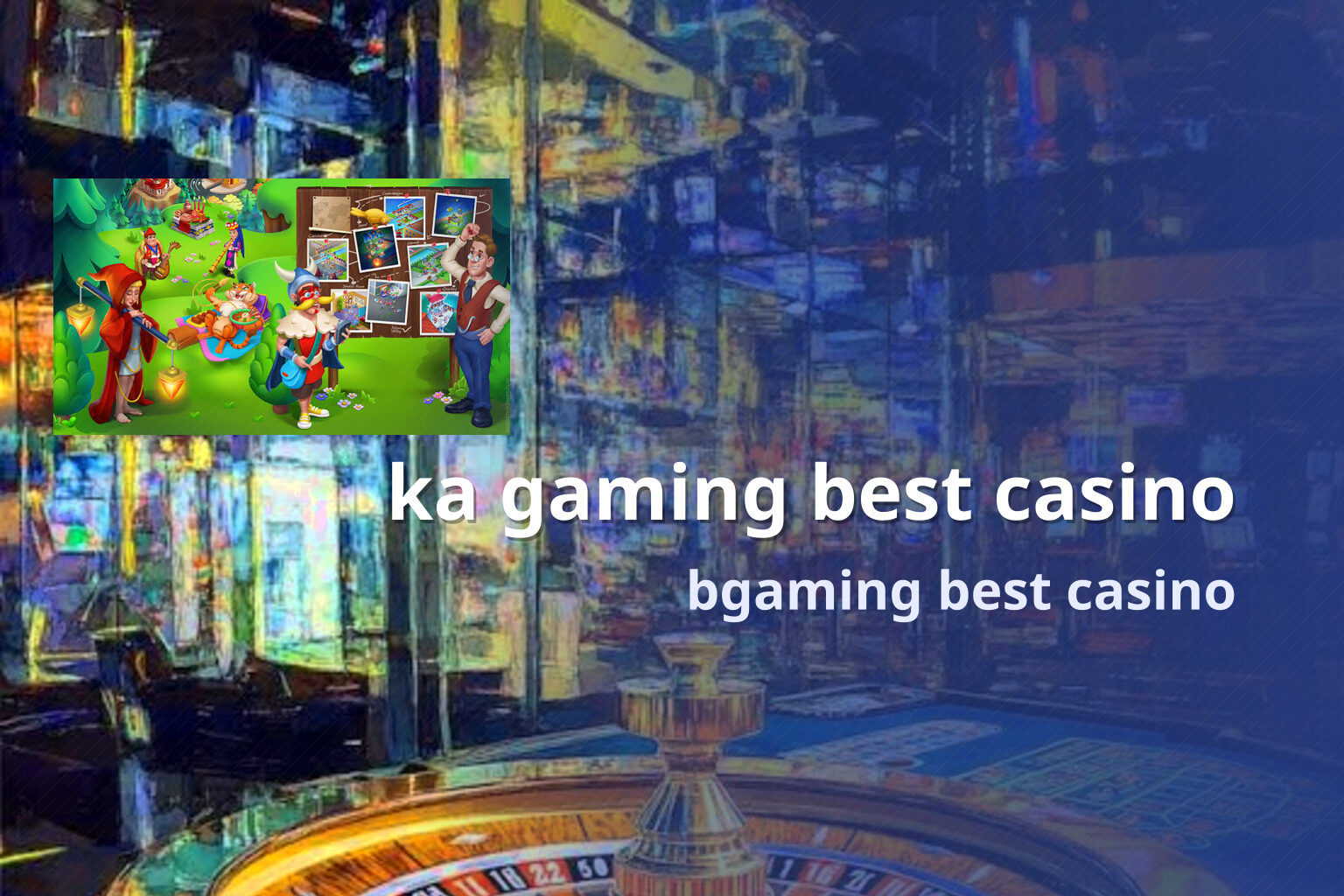 ka gaming best casino bgaming best casino