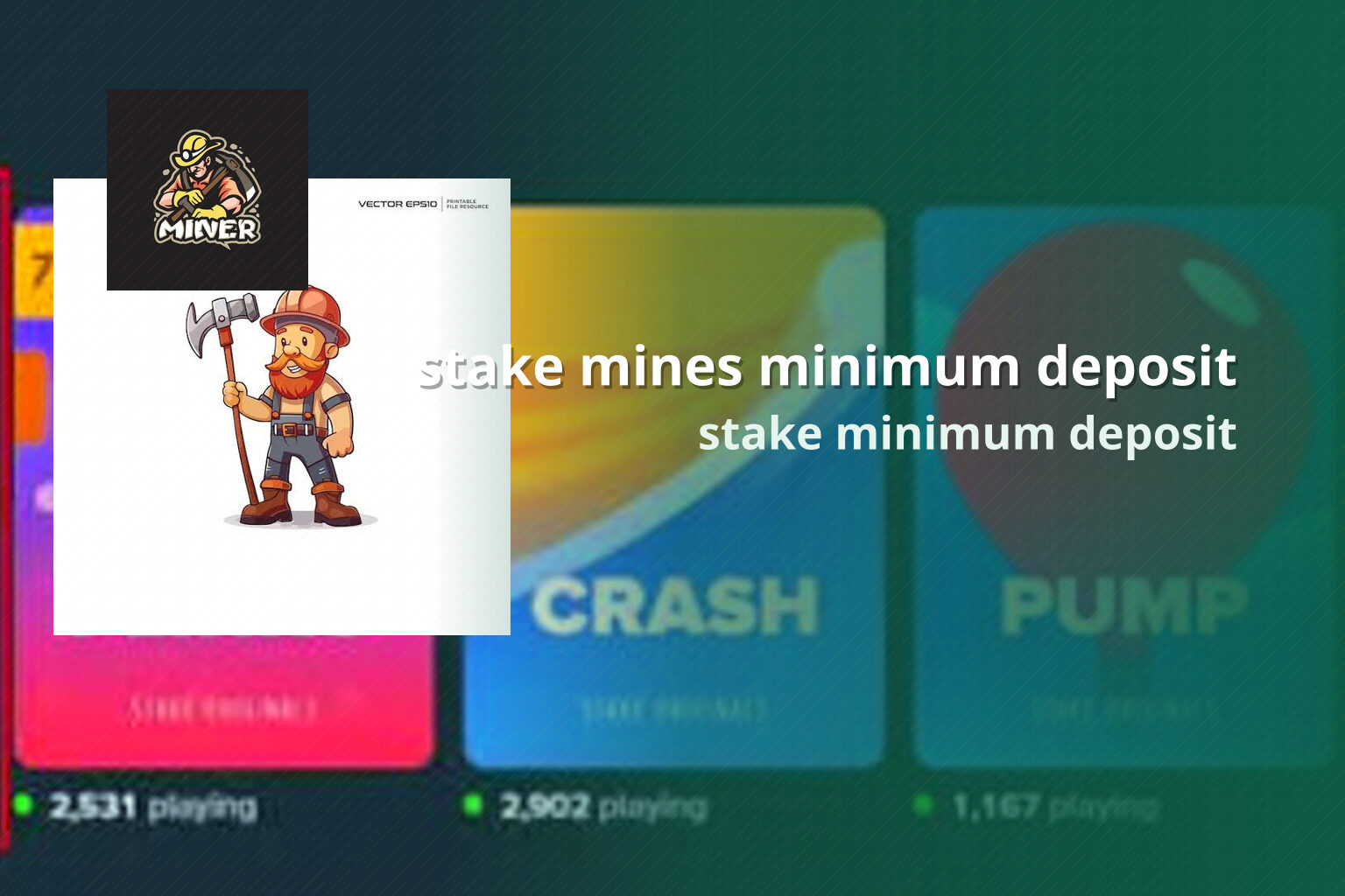stake mines minimum deposit - gaming_brand