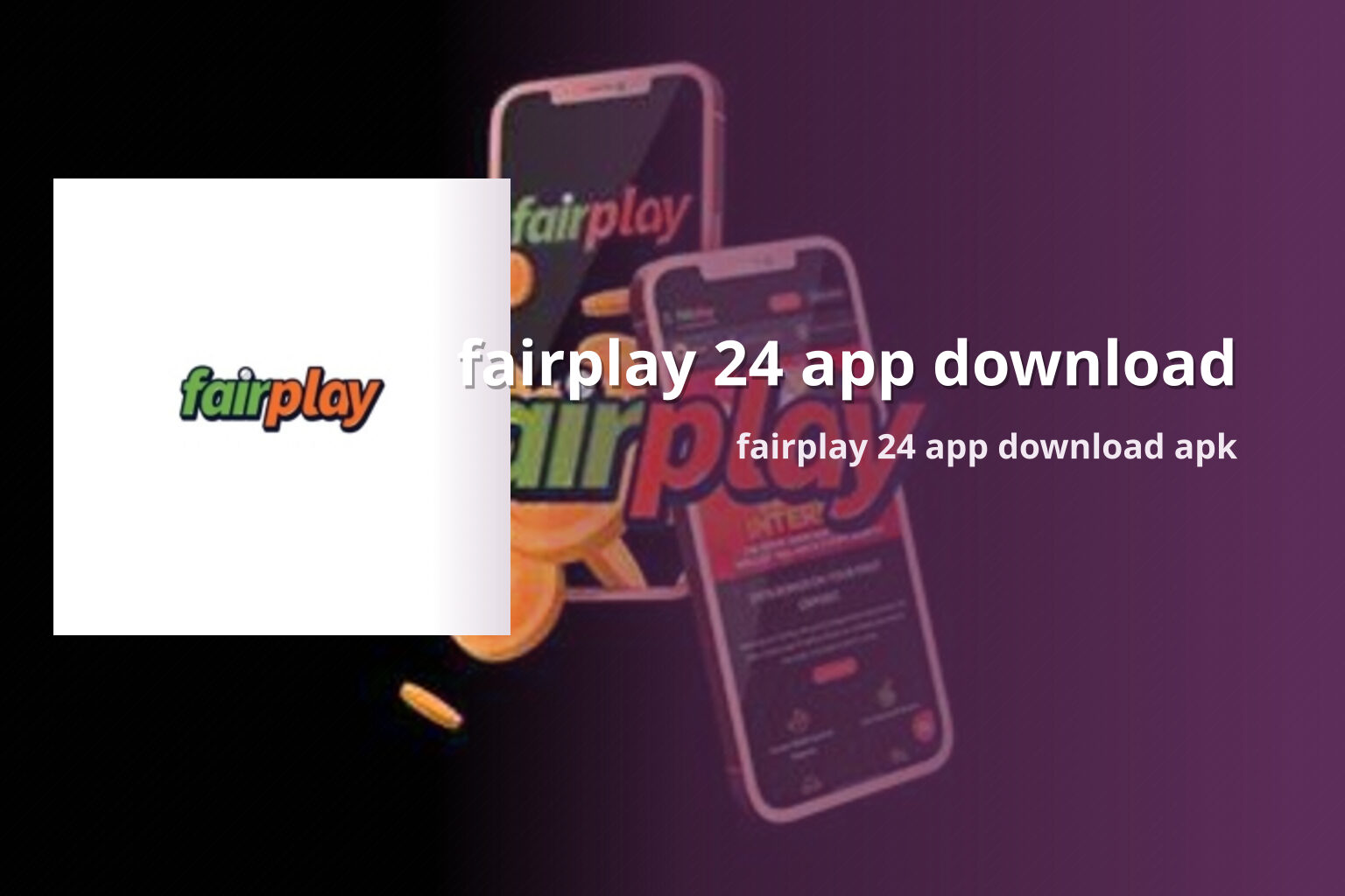 fairplay 24 app download fairplay 24 app download apk