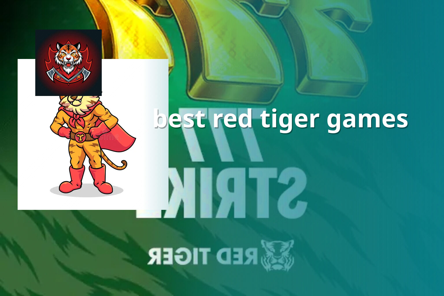 best red tiger games - gaming_brand