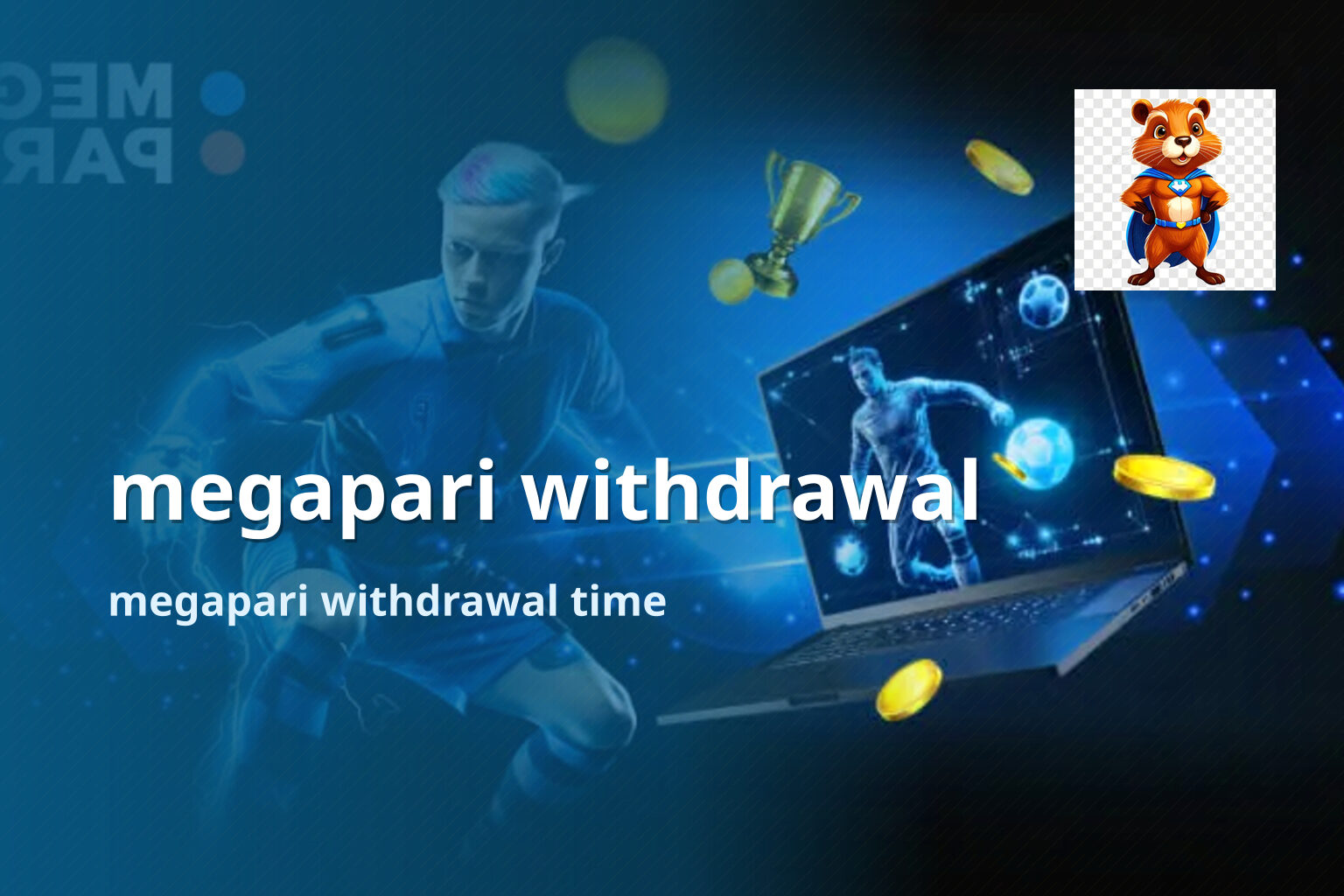 megapari withdrawal megapari withdrawal time