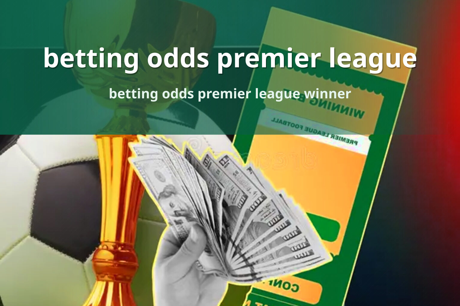 betting odds premier league - sportsbook