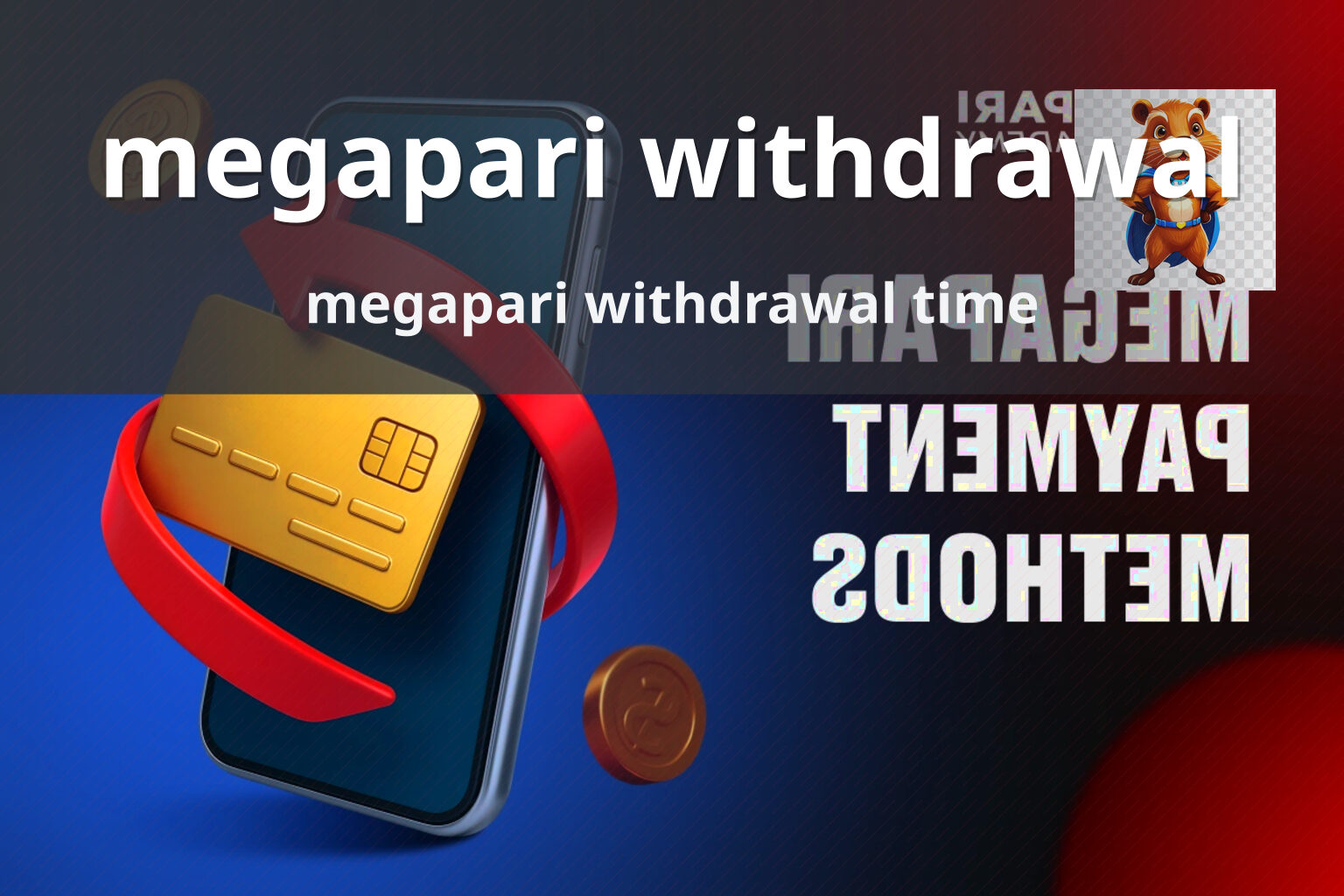 megapari withdrawal megapari withdrawal time