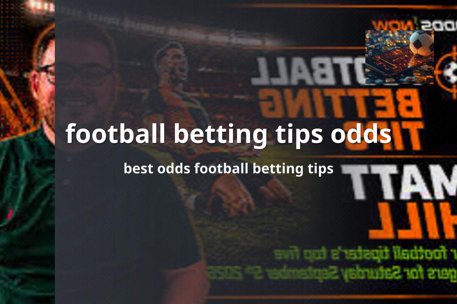 football betting tips odds best odds football betting tips