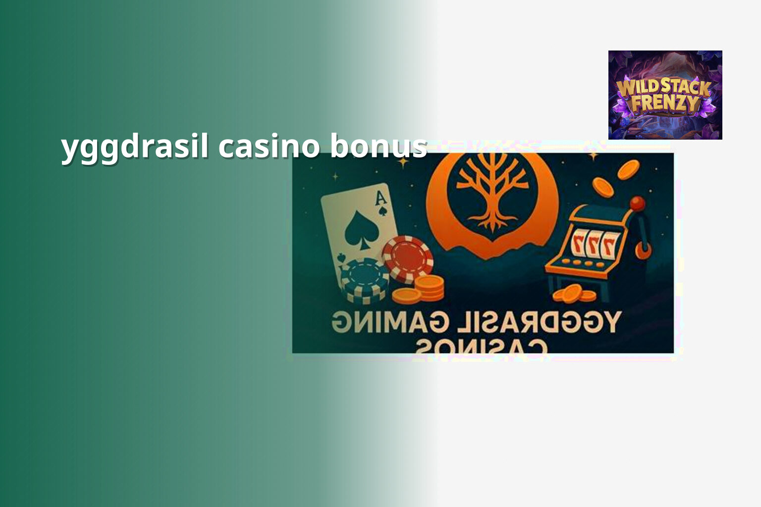 yggdrasil casino bonus - casino