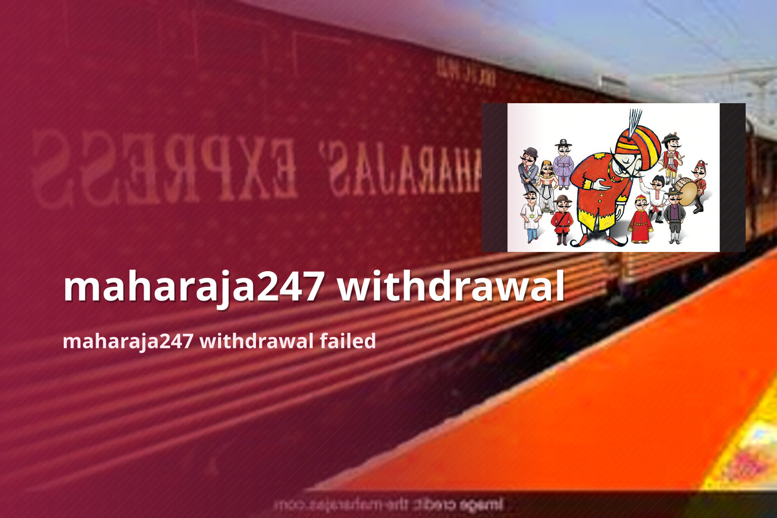 maharaja247 withdrawal maharaja247 withdrawal failed