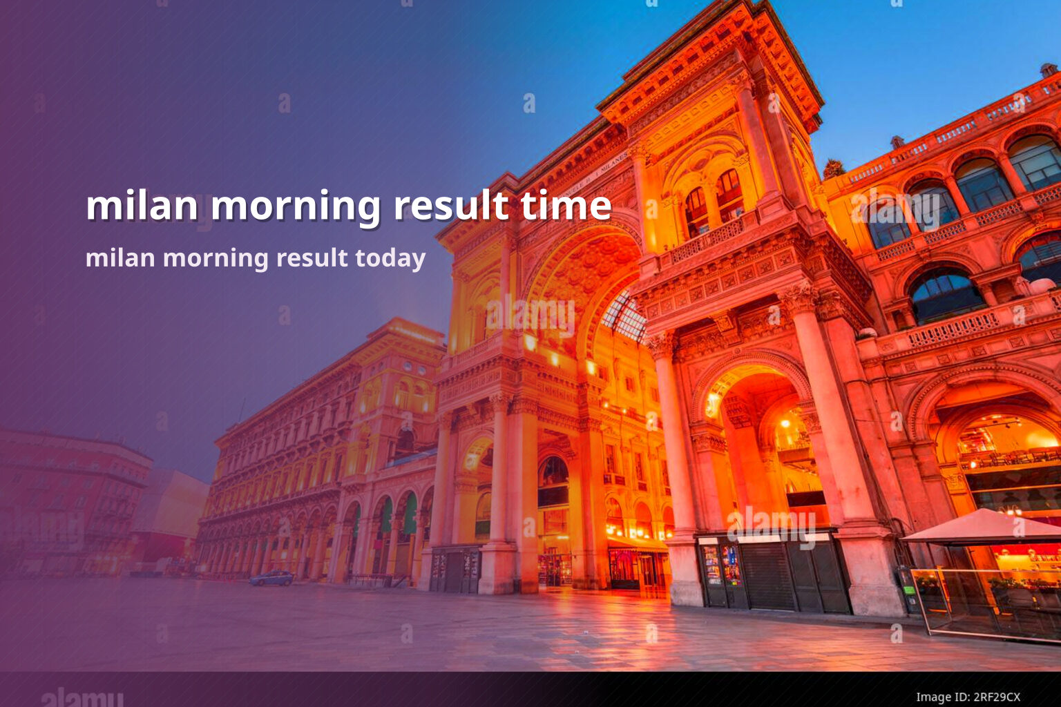 milan morning result time milan morning result today