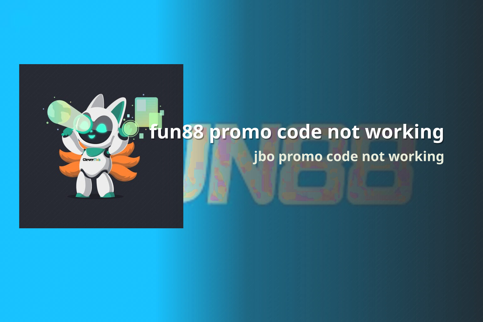 fun88 promo code not working jbo promo code not working