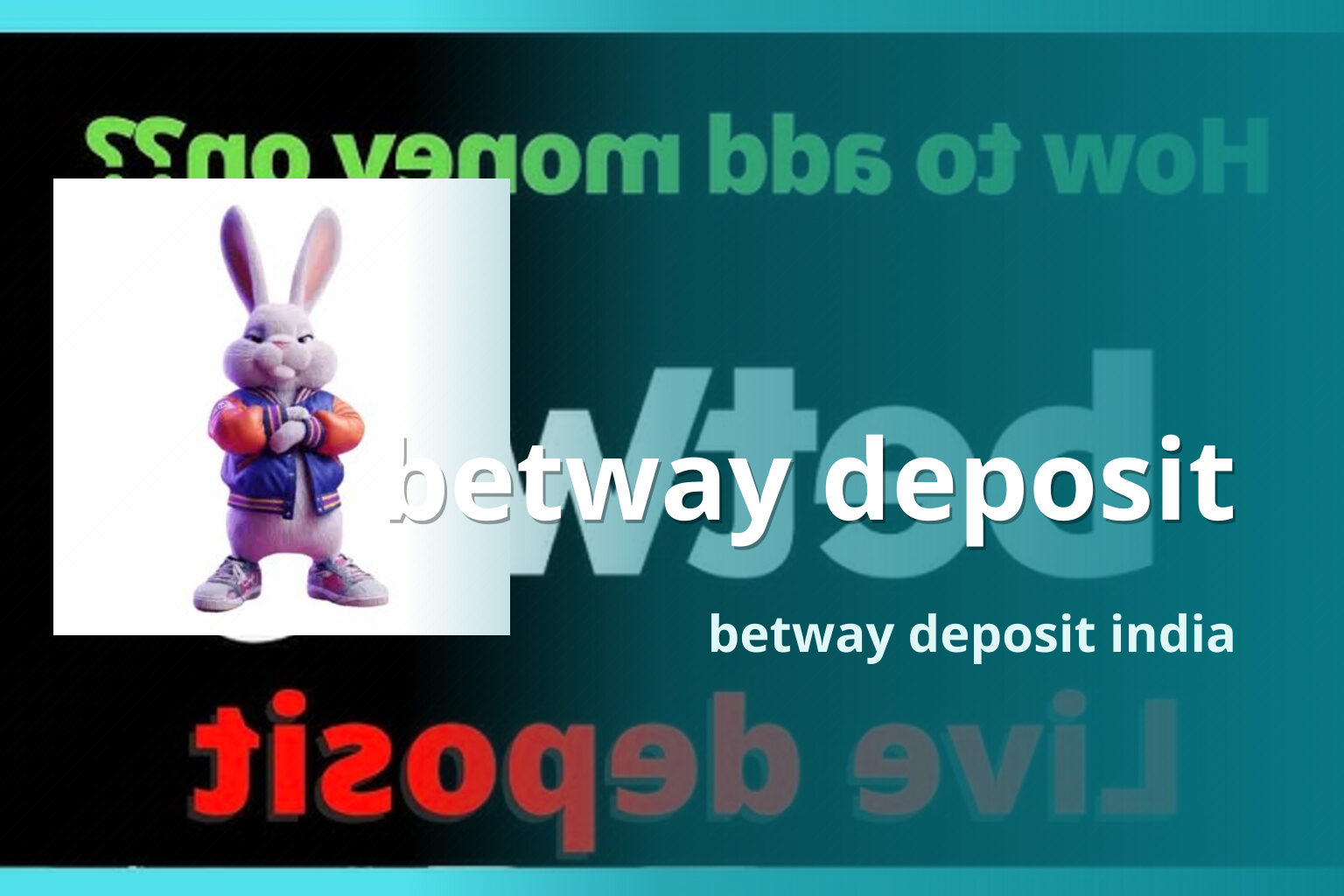 betway deposit betway deposit india