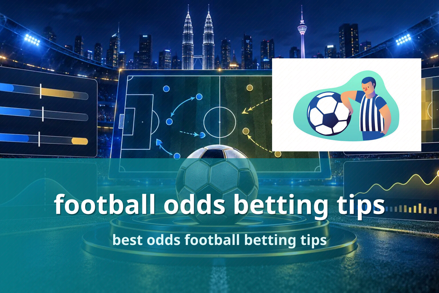 football odds betting tips best odds football betting tips