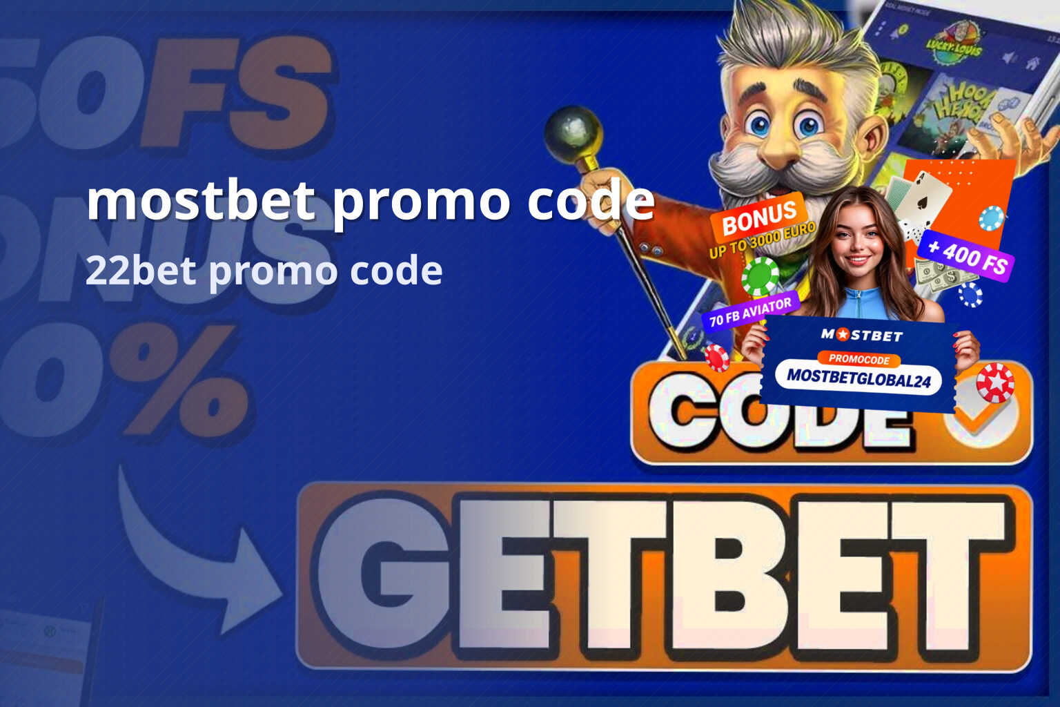 mostbet promo code 22bet promo code