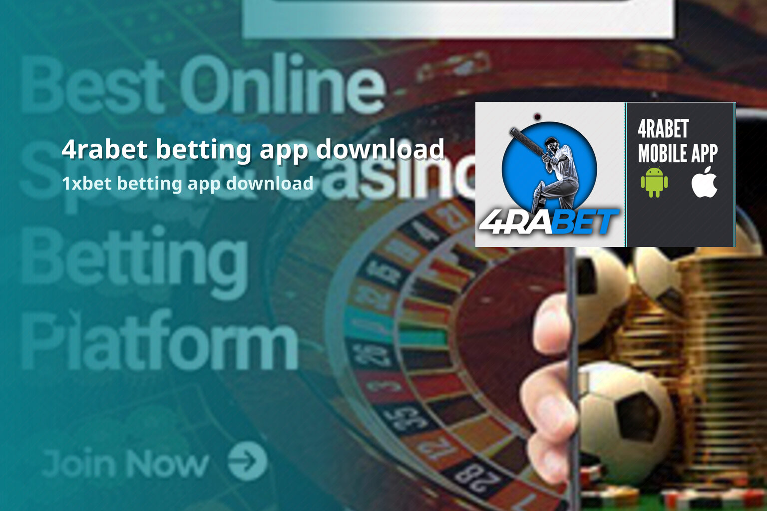 4rabet betting app download 1xbet betting app download