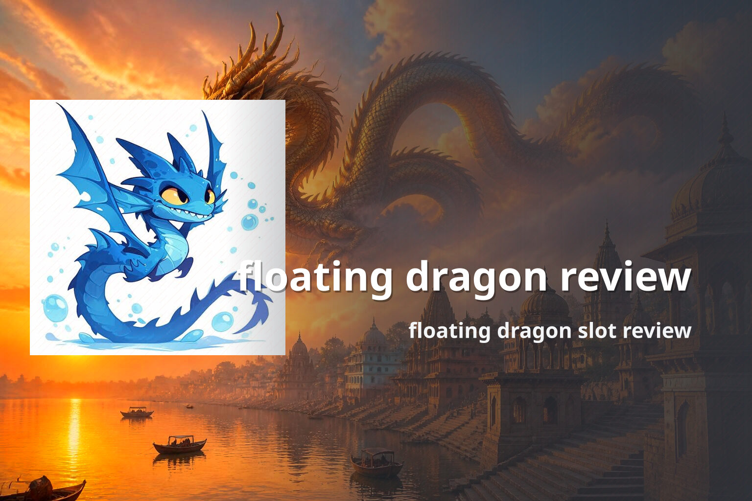 floating dragon review floating dragon slot review