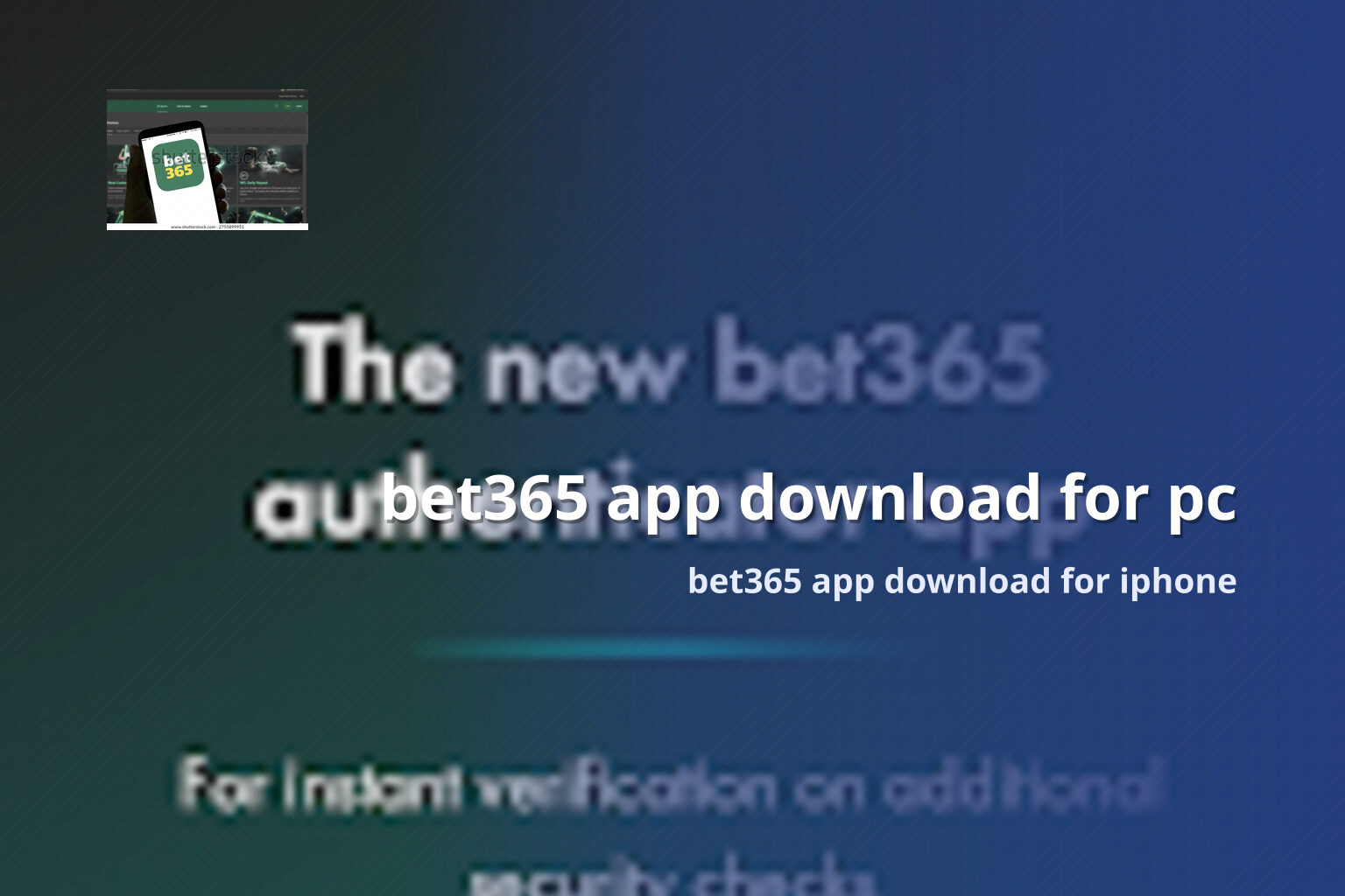 bet365 app download for pc bet365 app download for iphone
