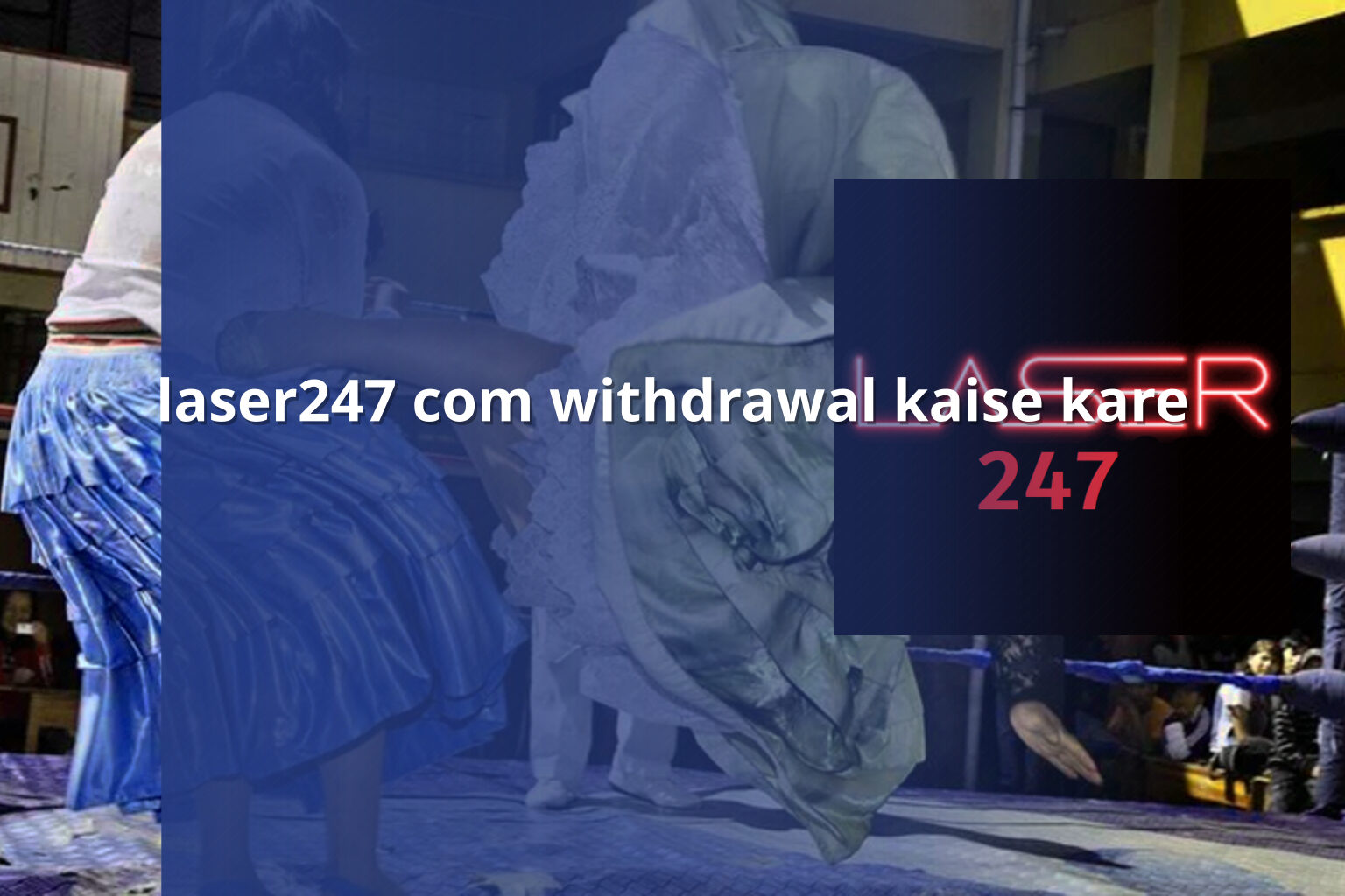 laser247 com withdrawal kaise kare - gaming_brand