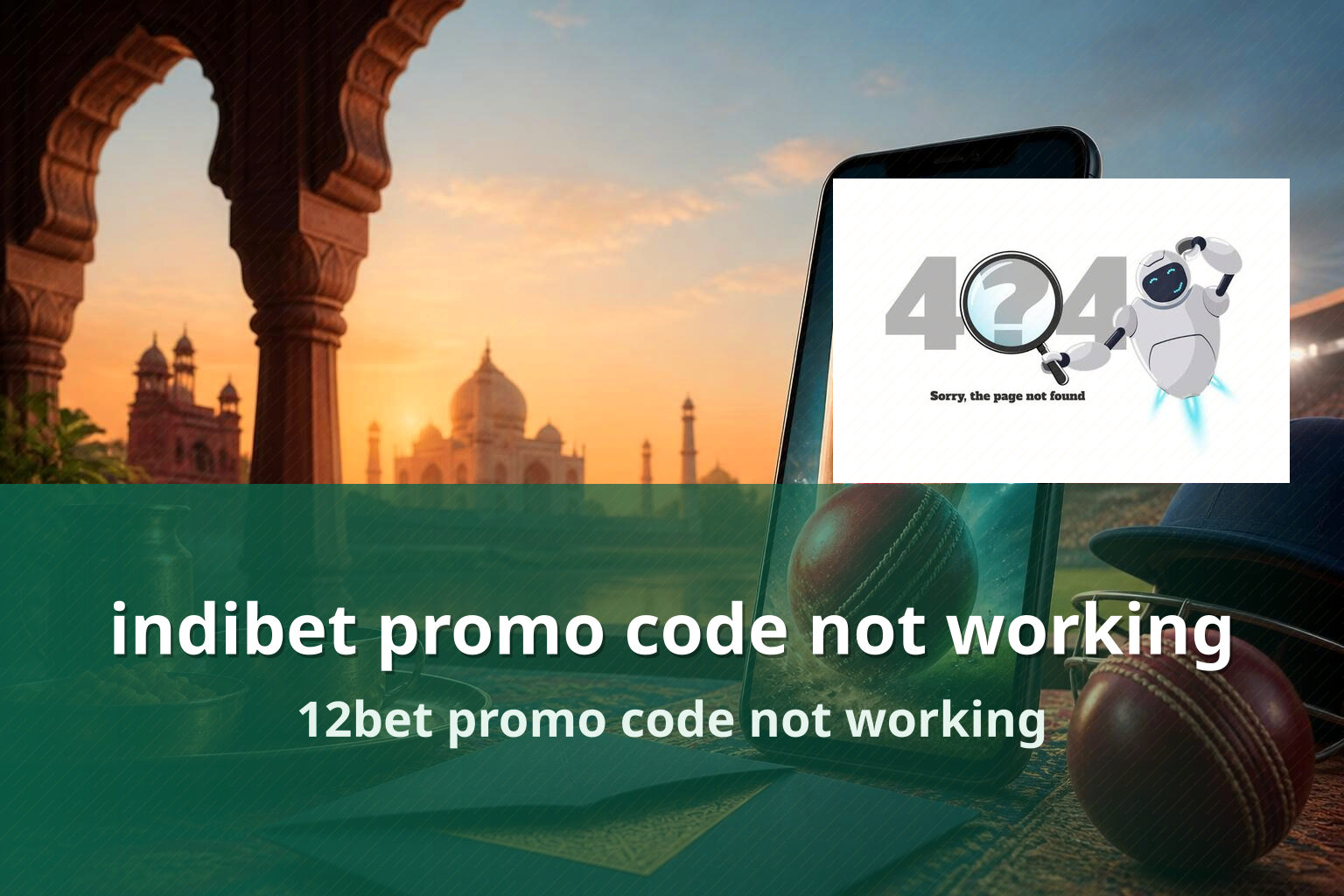 indibet promo code not working 12bet promo code not working