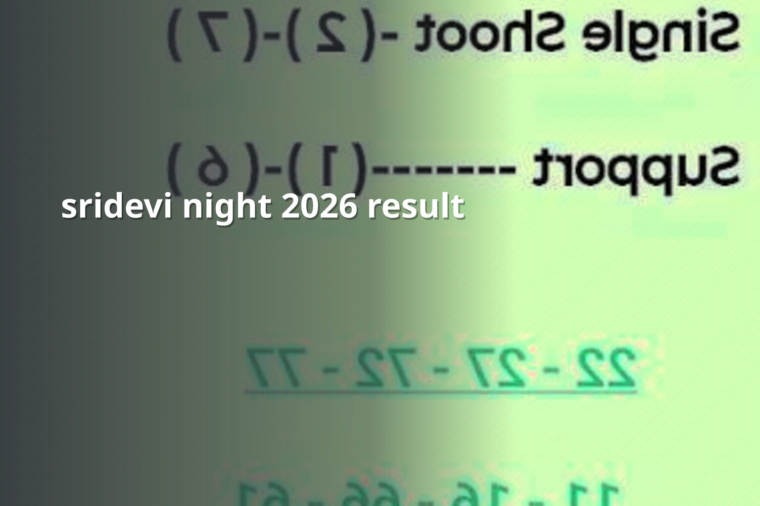 sridevi night 2026 result - matka_satta