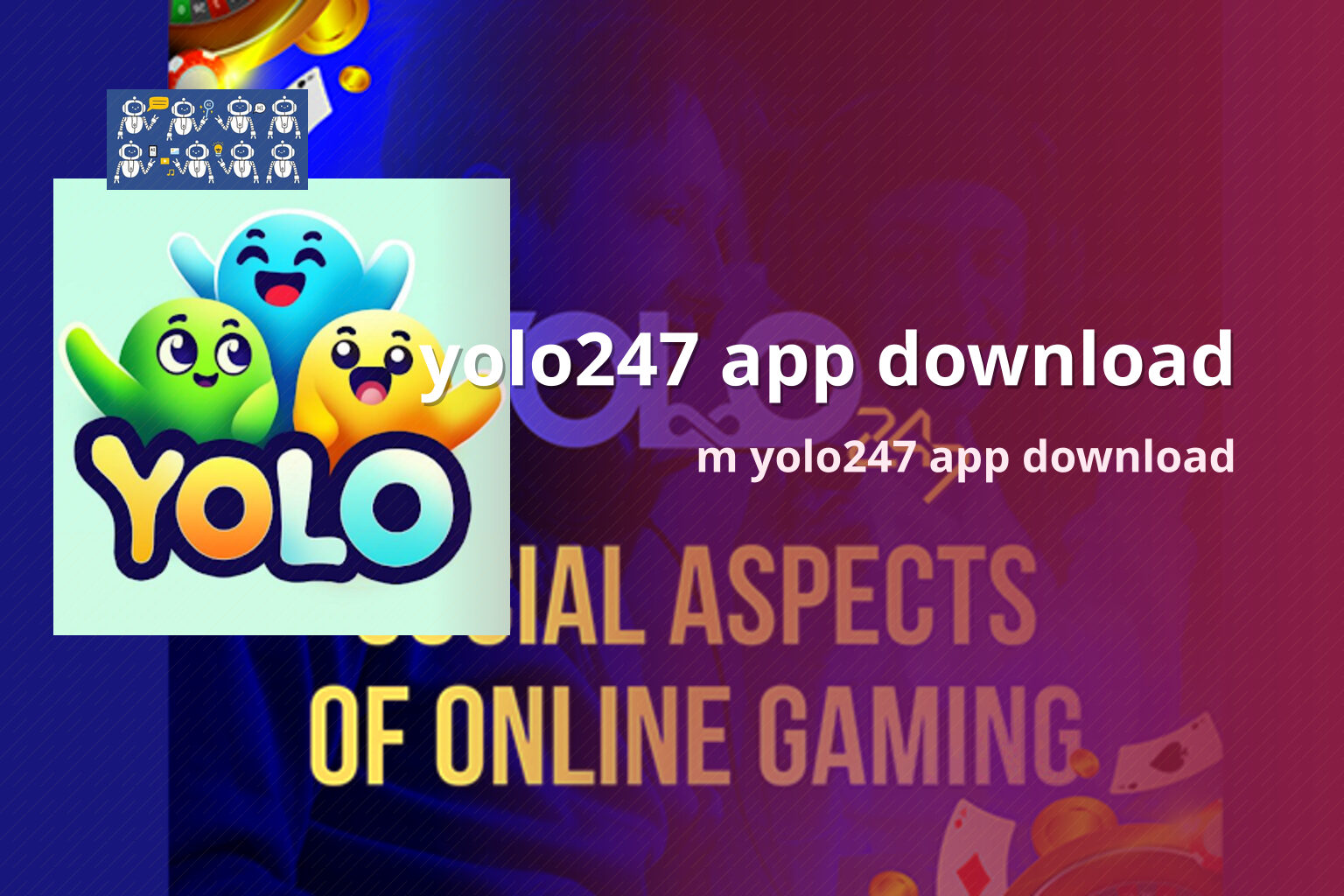 yolo247 app download m yolo247 app download