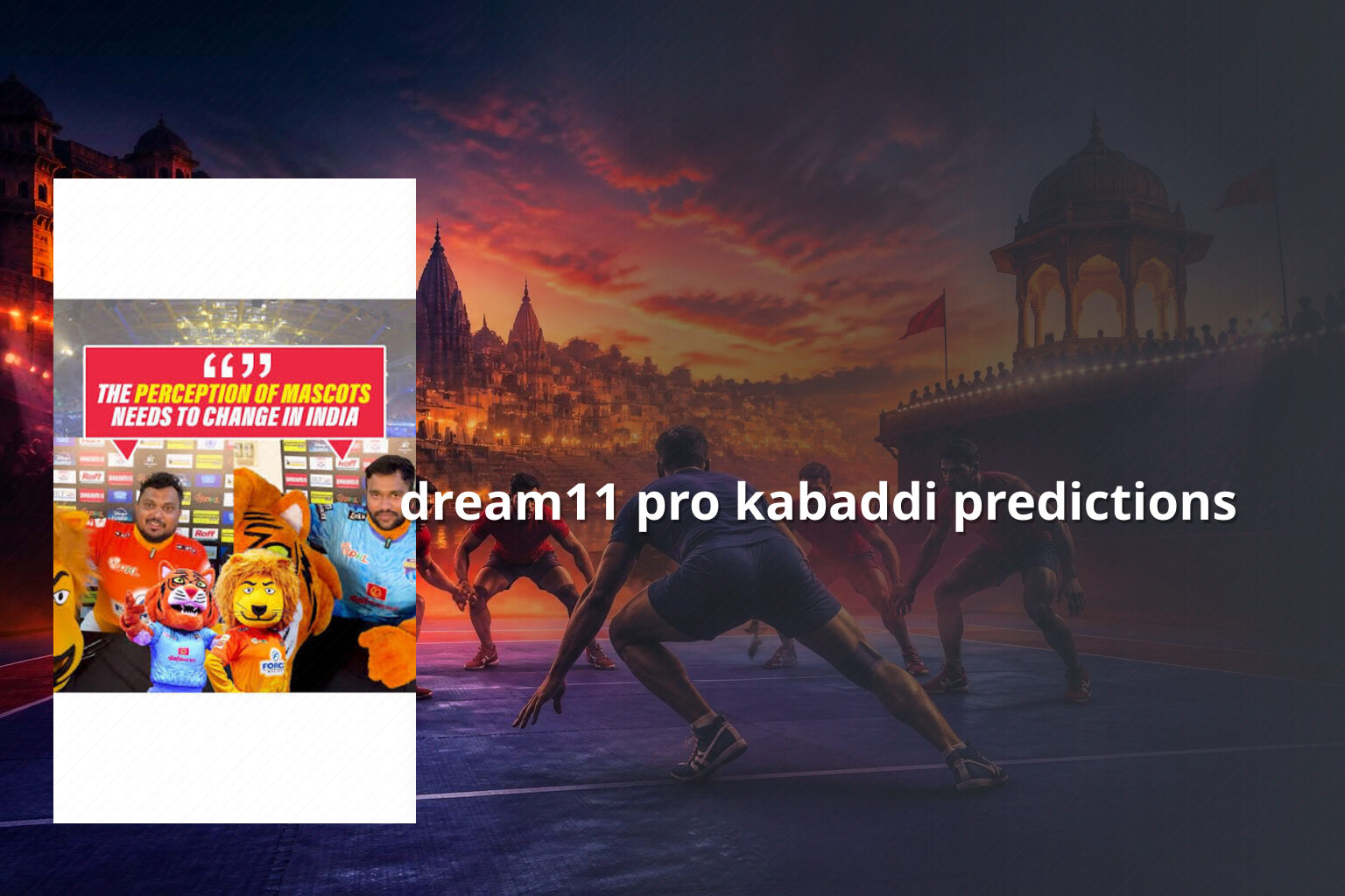 dream11 pro kabaddi predictions - sportsbook