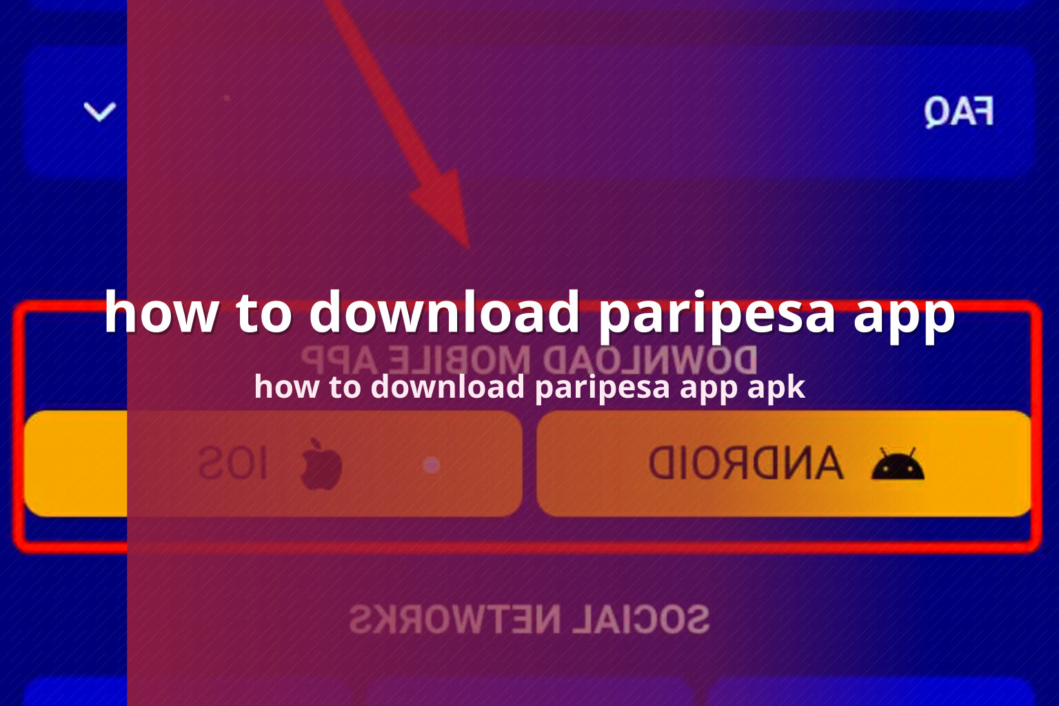 how to download paripesa app how to download paripesa app apk
