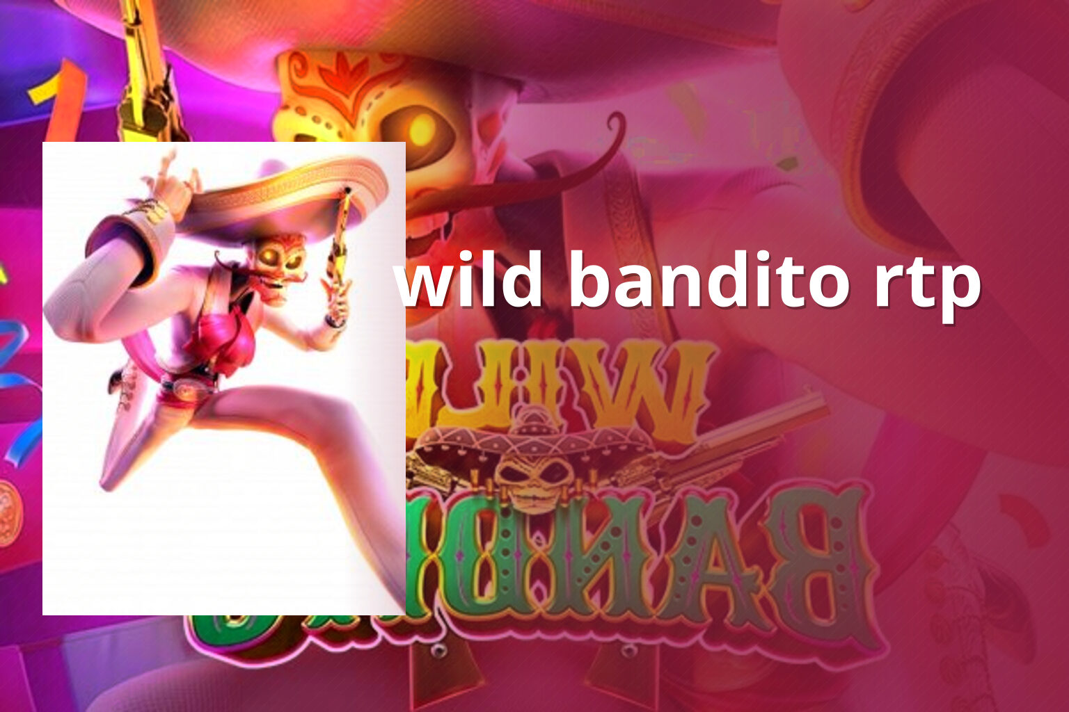 wild bandito rtp - slots