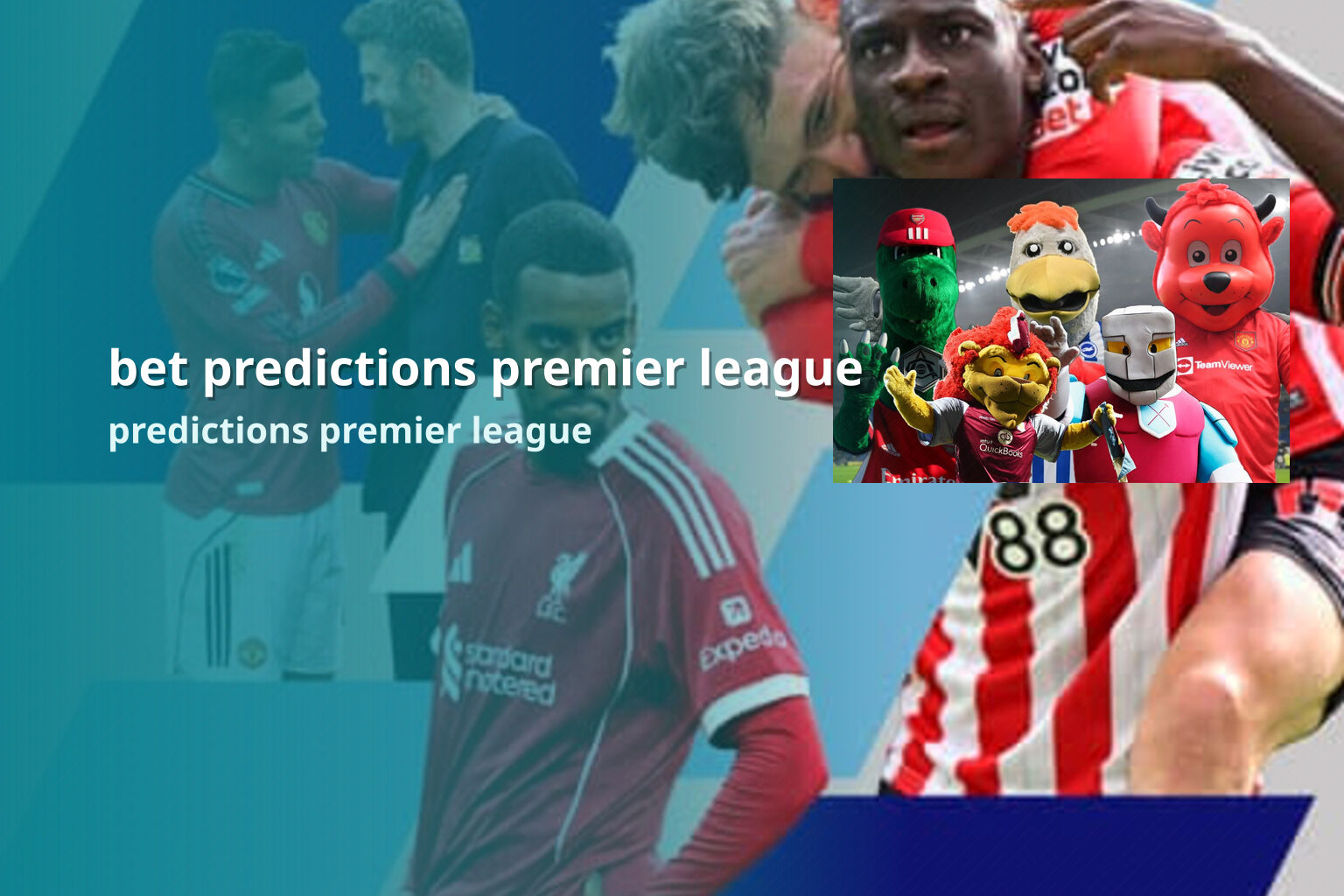 bet predictions premier league predictions premier league