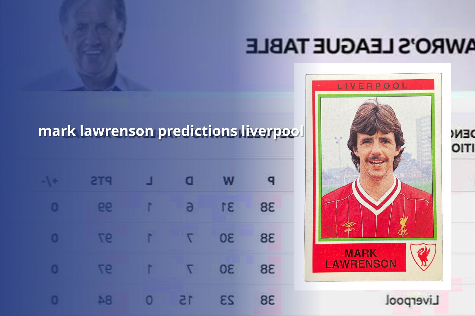 mark lawrenson predictions liverpool - sportsbook