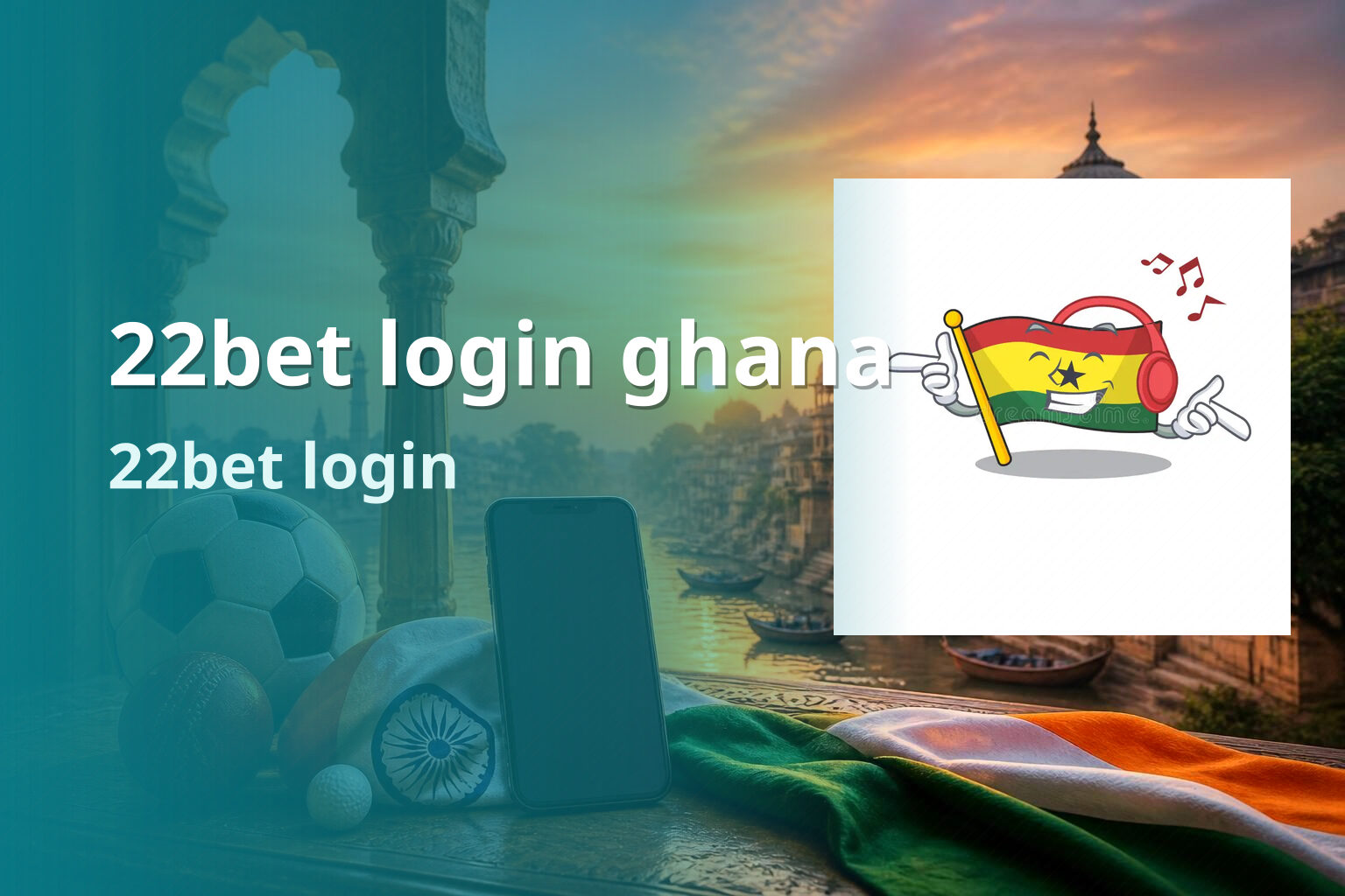 22bet login ghana 22bet login