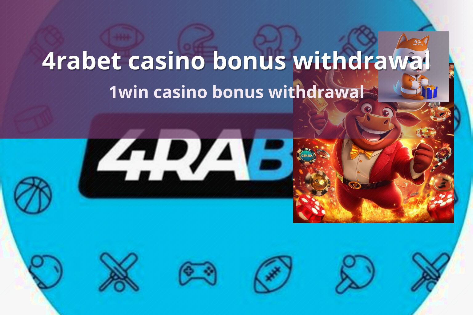 4rabet casino bonus withdrawal - gaming_brand