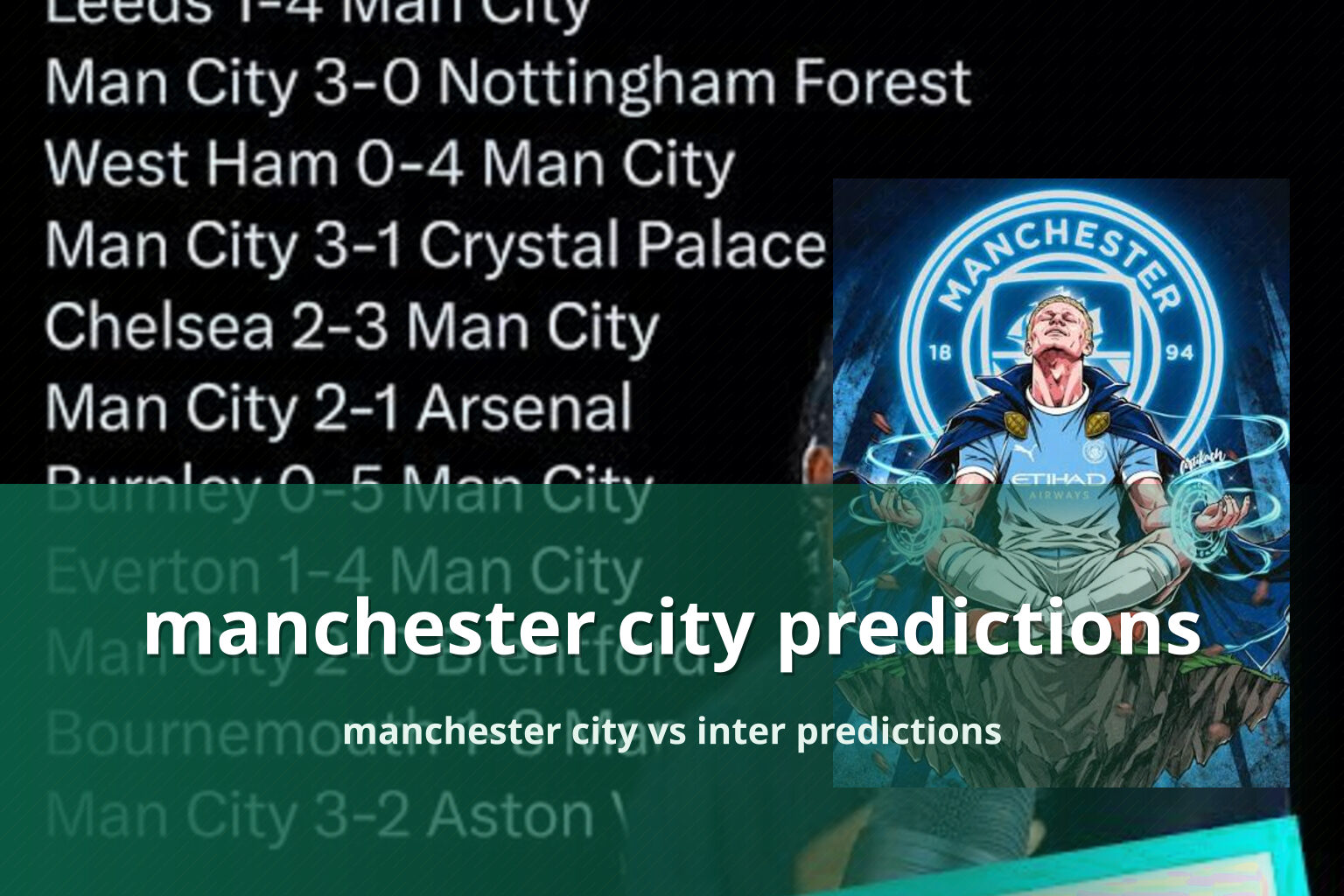manchester city predictions manchester city vs inter predictions