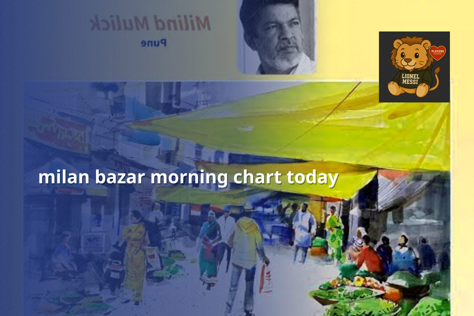 milan bazar morning chart today - matka_satta