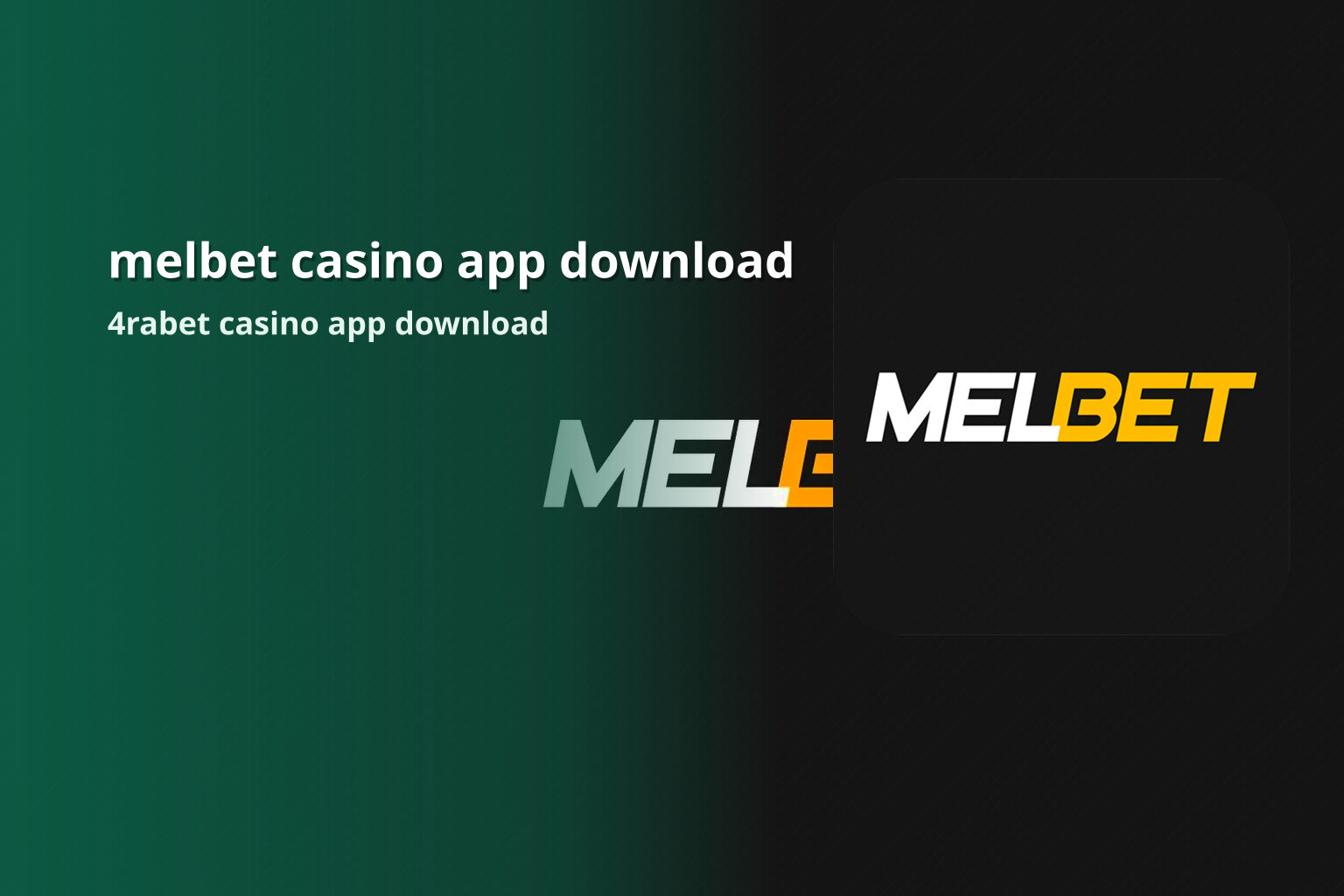 melbet casino app download 4rabet casino app download
