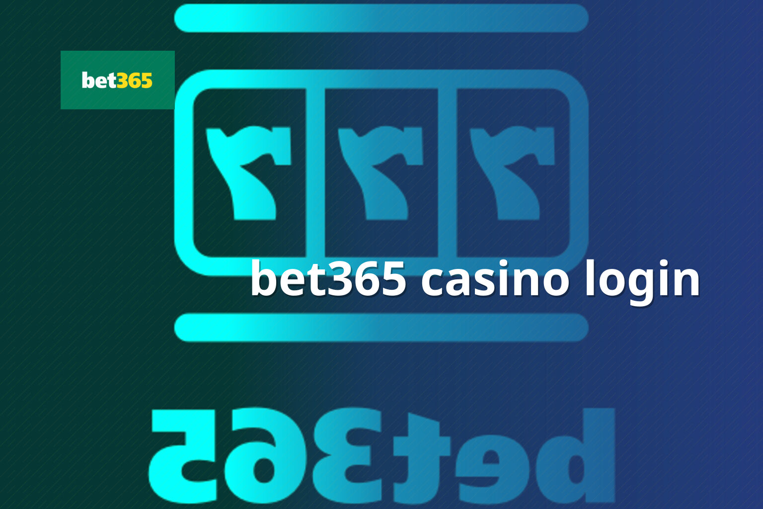 bet365 casino login - gaming_brand
