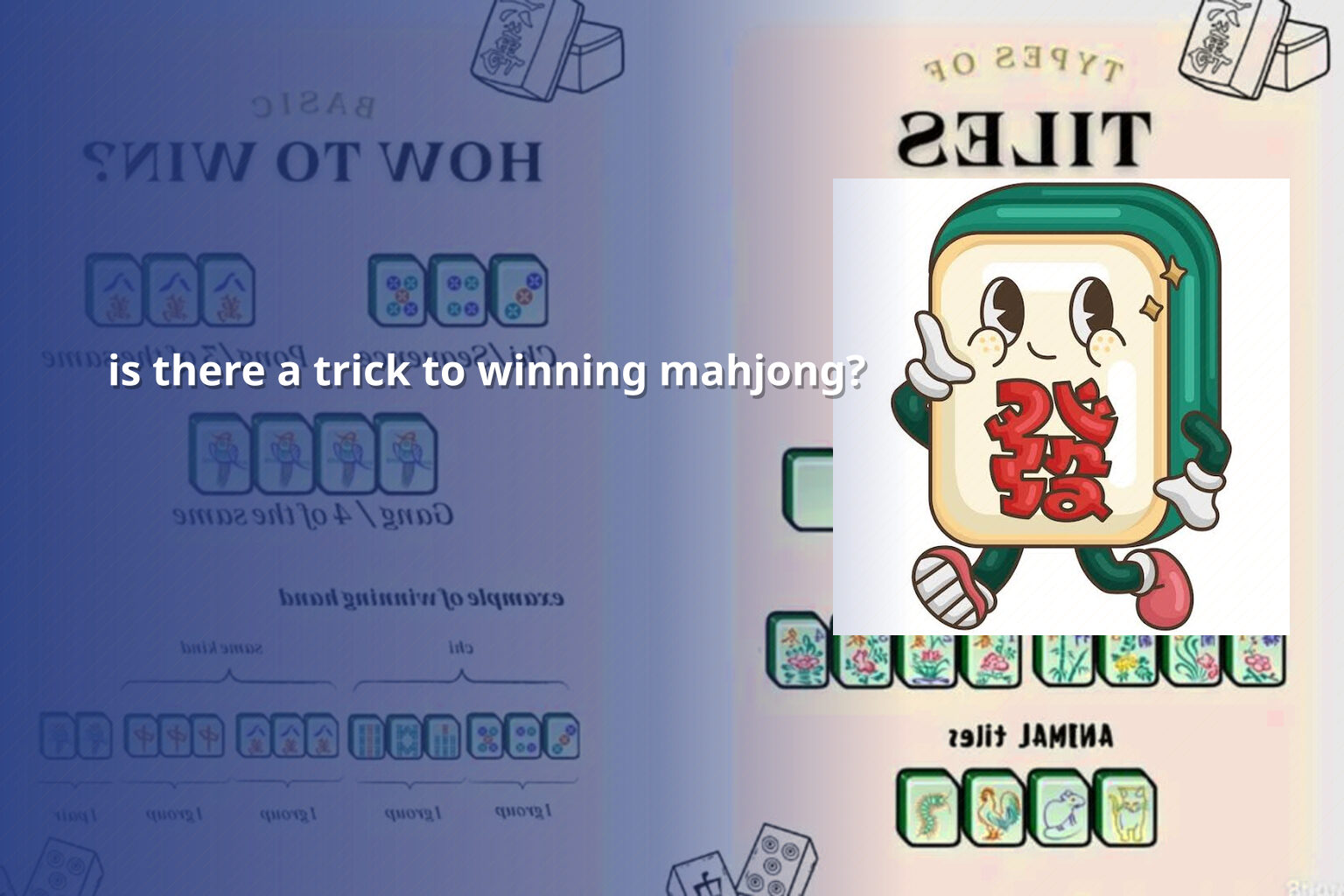 is there a trick to winning mahjong? - slots