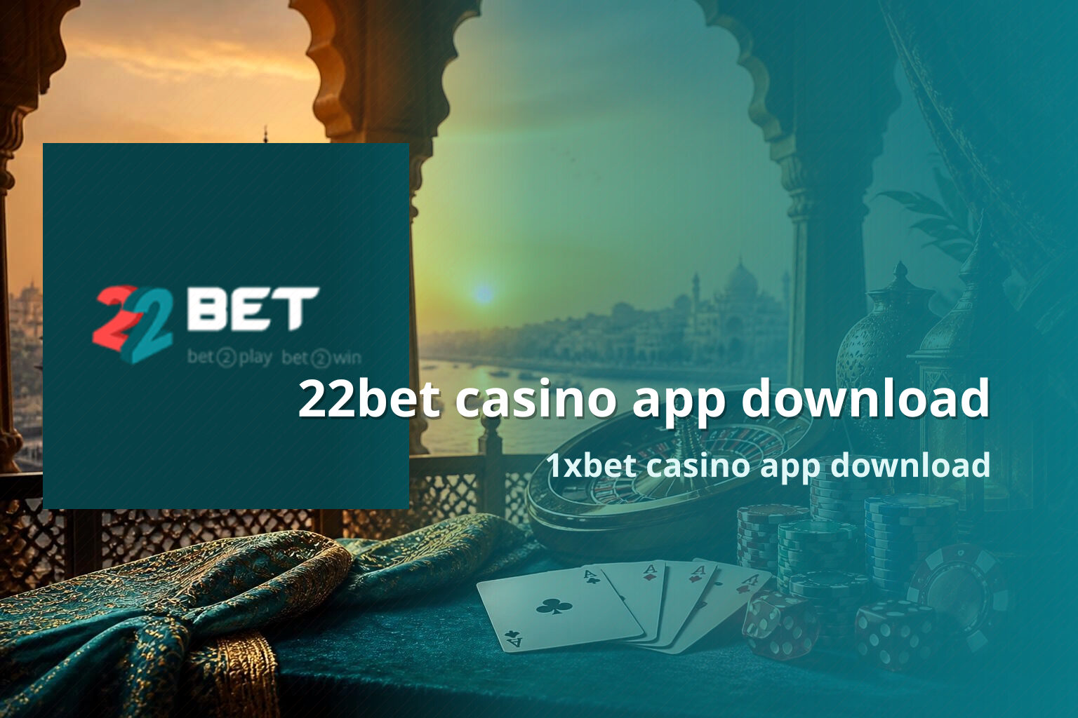 22bet casino app download - gaming_brand