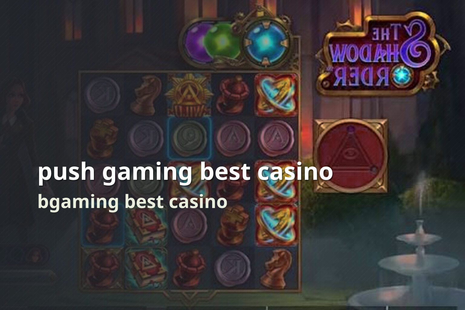 push gaming best casino - casino