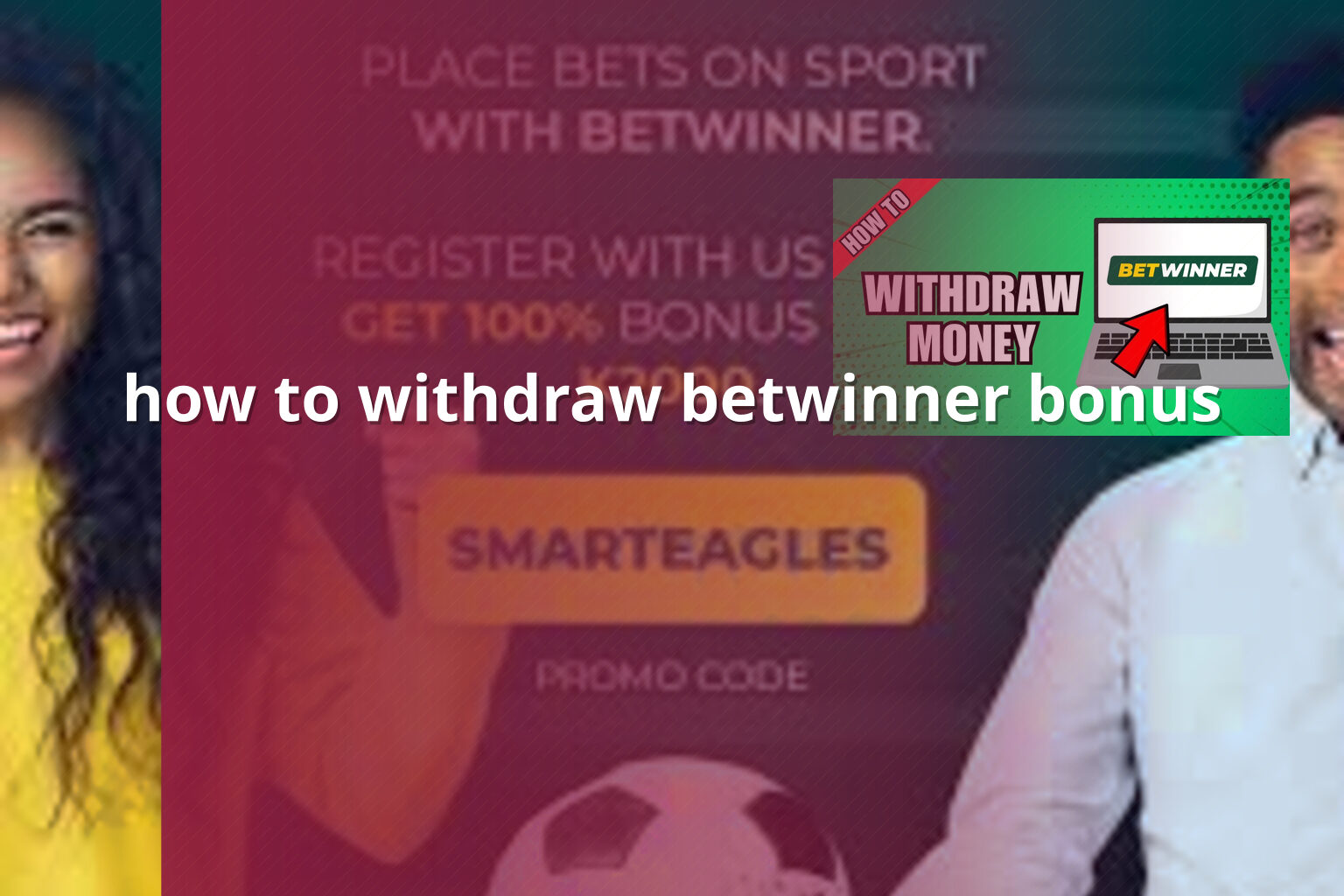 how to withdraw betwinner bonus - gaming_brand