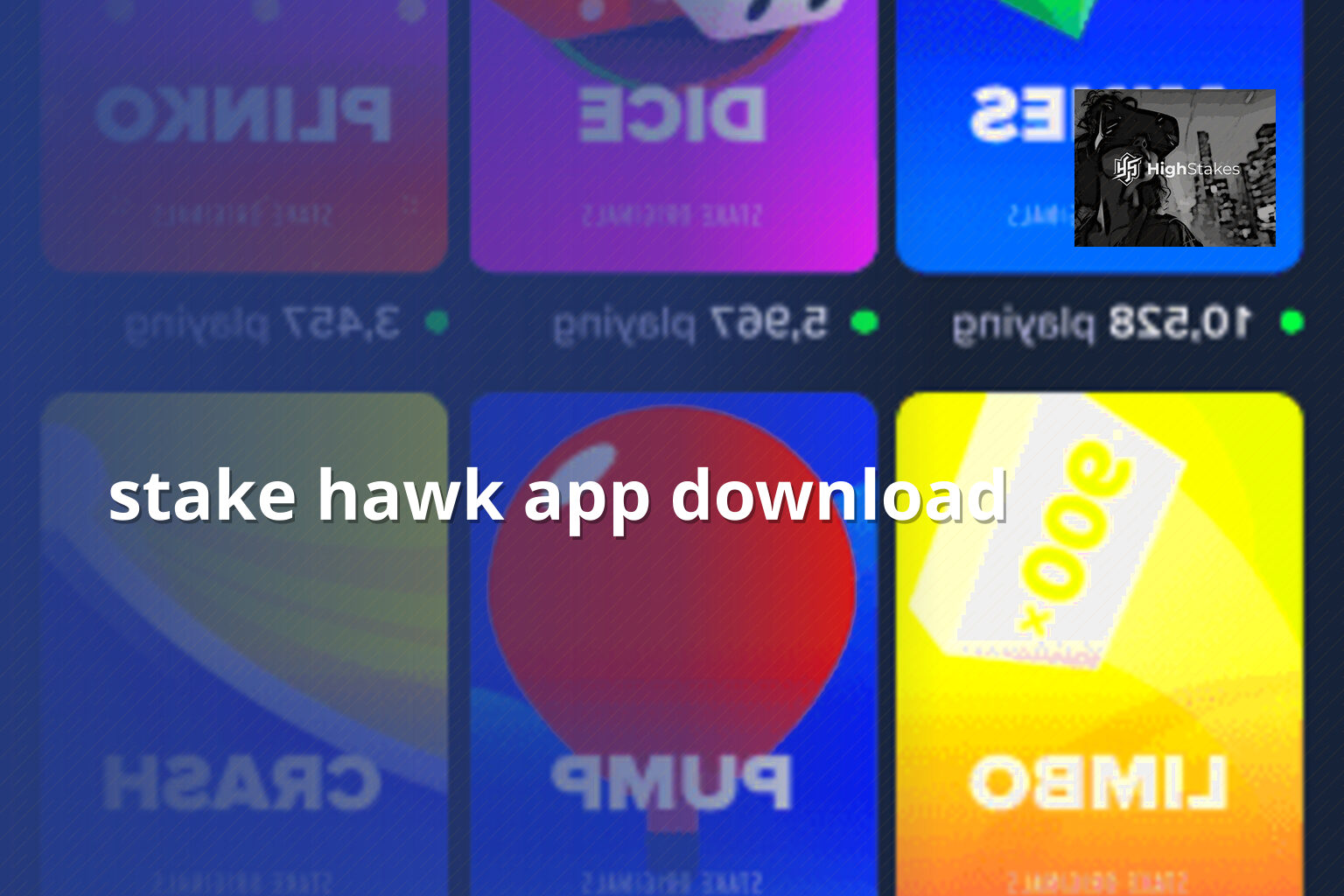 stake hawk app download - gaming_brand