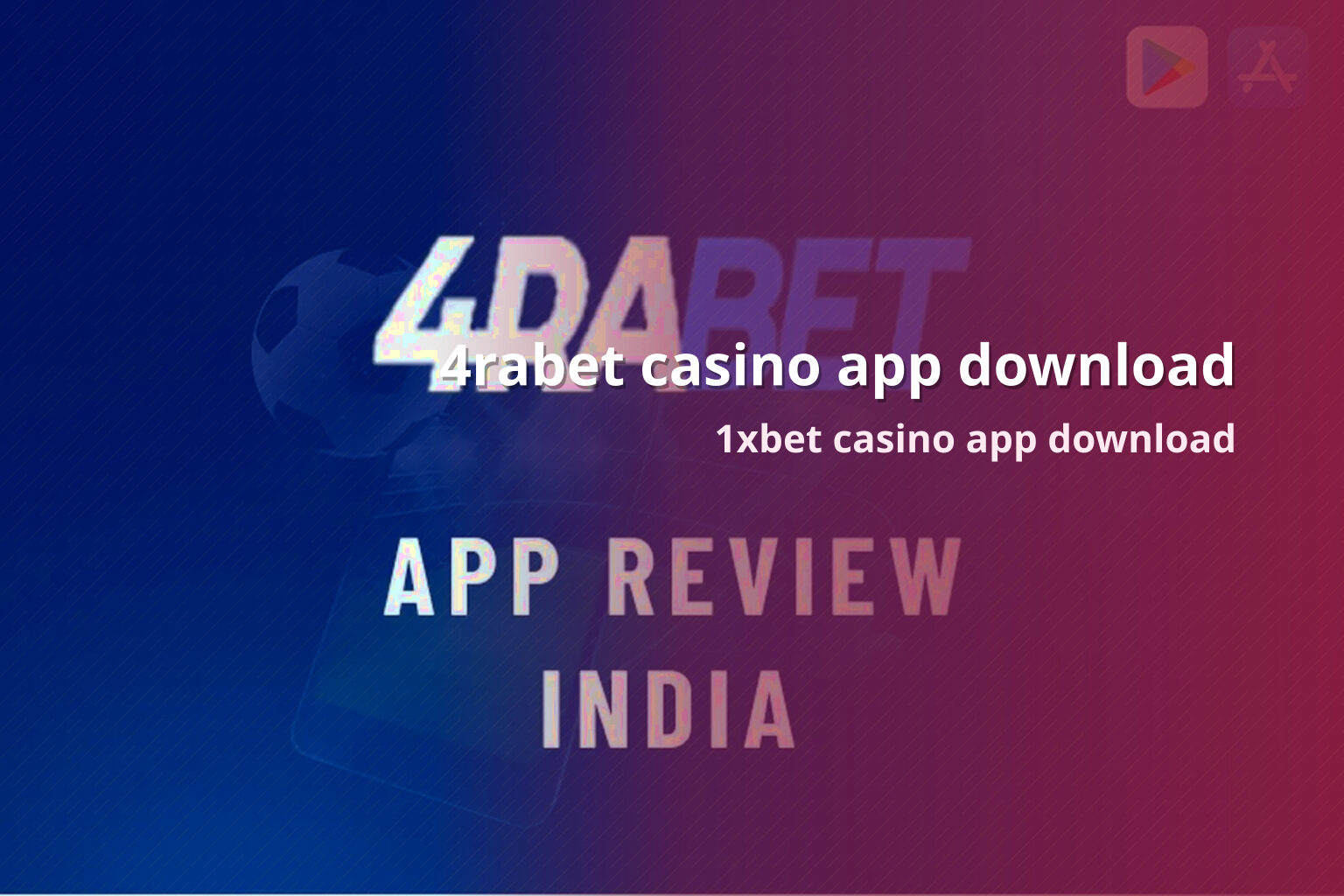 4rabet casino app download - gaming_brand