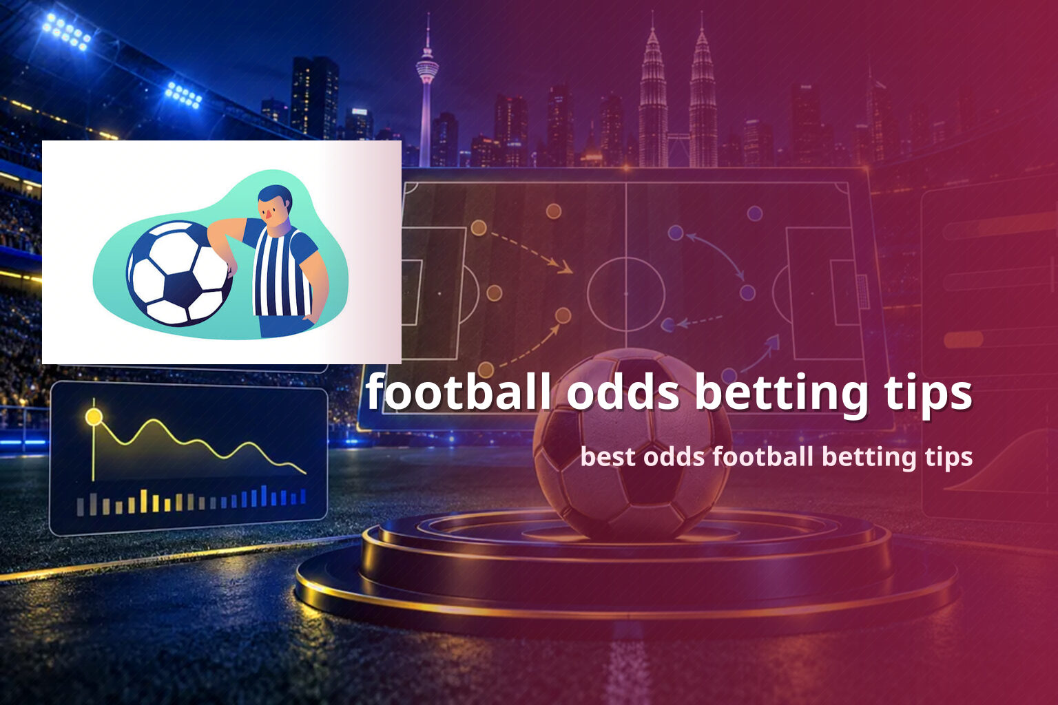 football odds betting tips best odds football betting tips