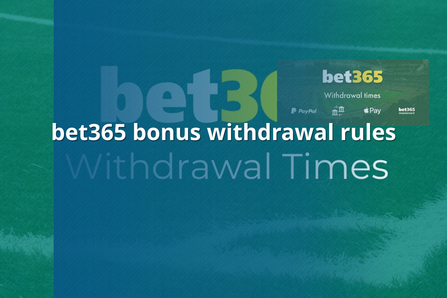bet365 bonus withdrawal rules - gaming_brand