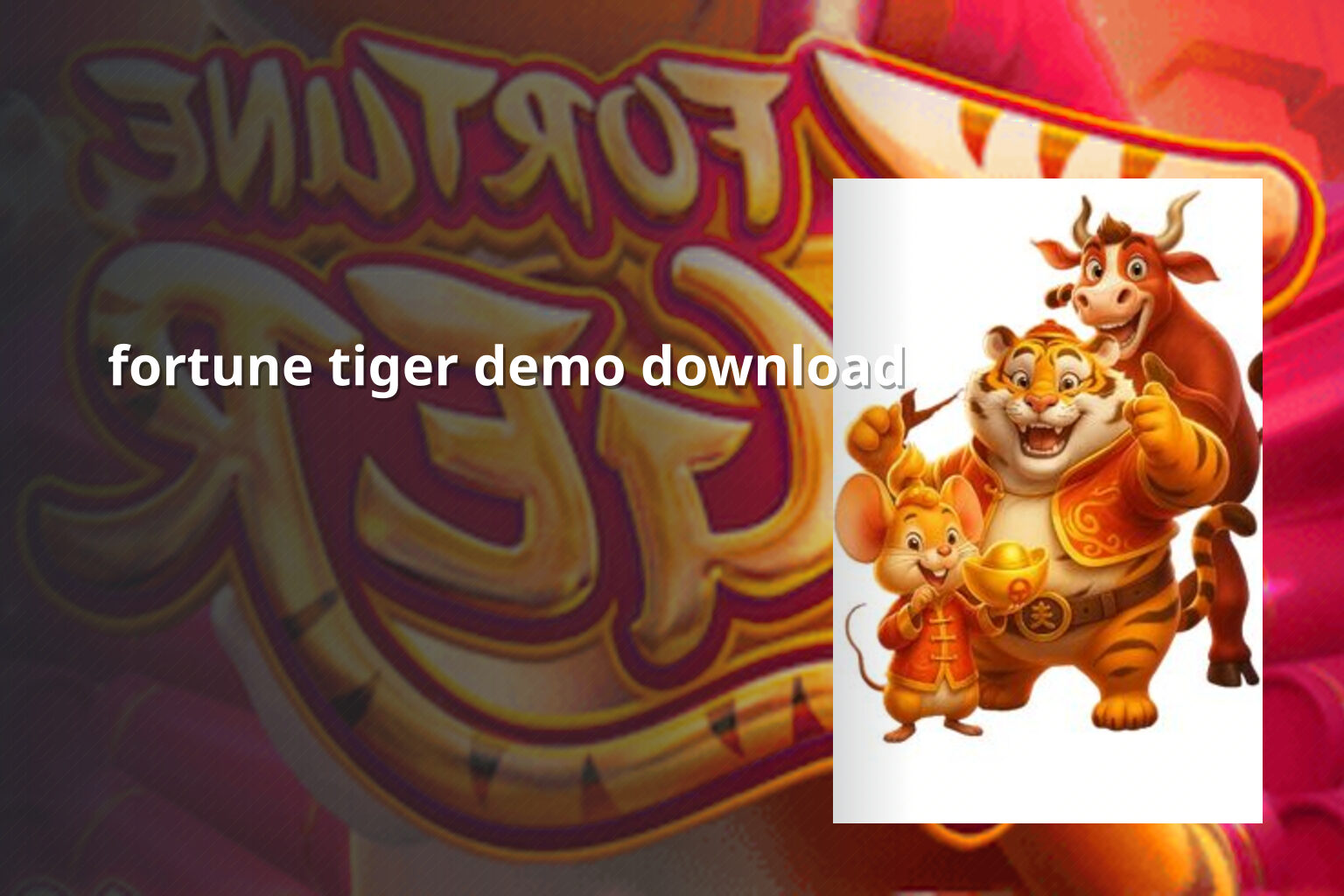 fortune tiger demo download - slots