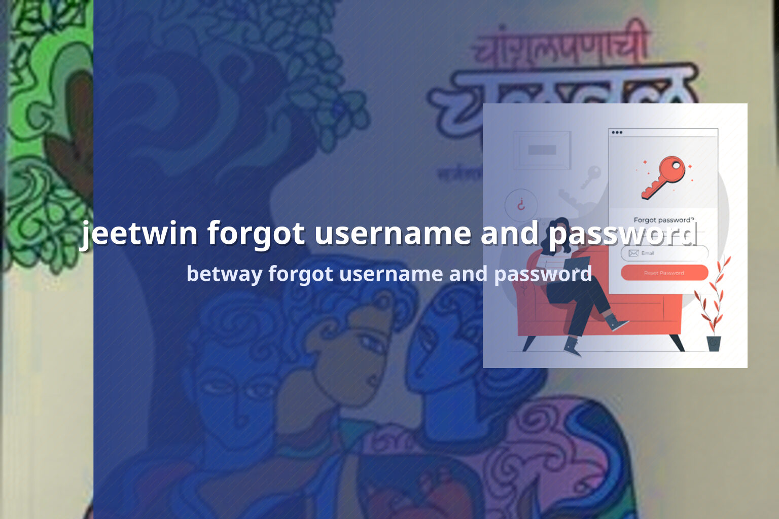 jeetwin forgot username and password betway forgot username and password
