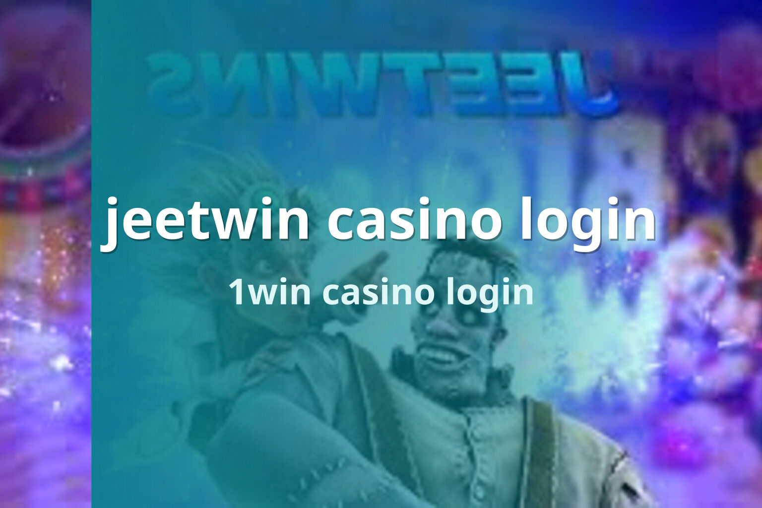 jeetwin casino login 1win casino login