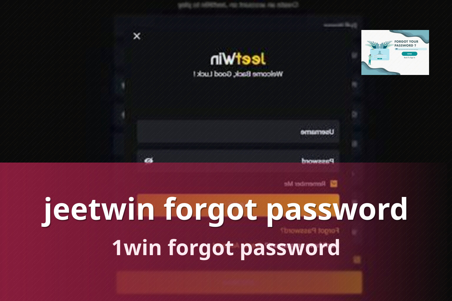 jeetwin forgot password 1win forgot password