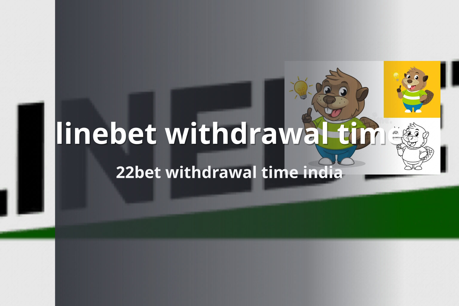 linebet withdrawal time 22bet withdrawal time india