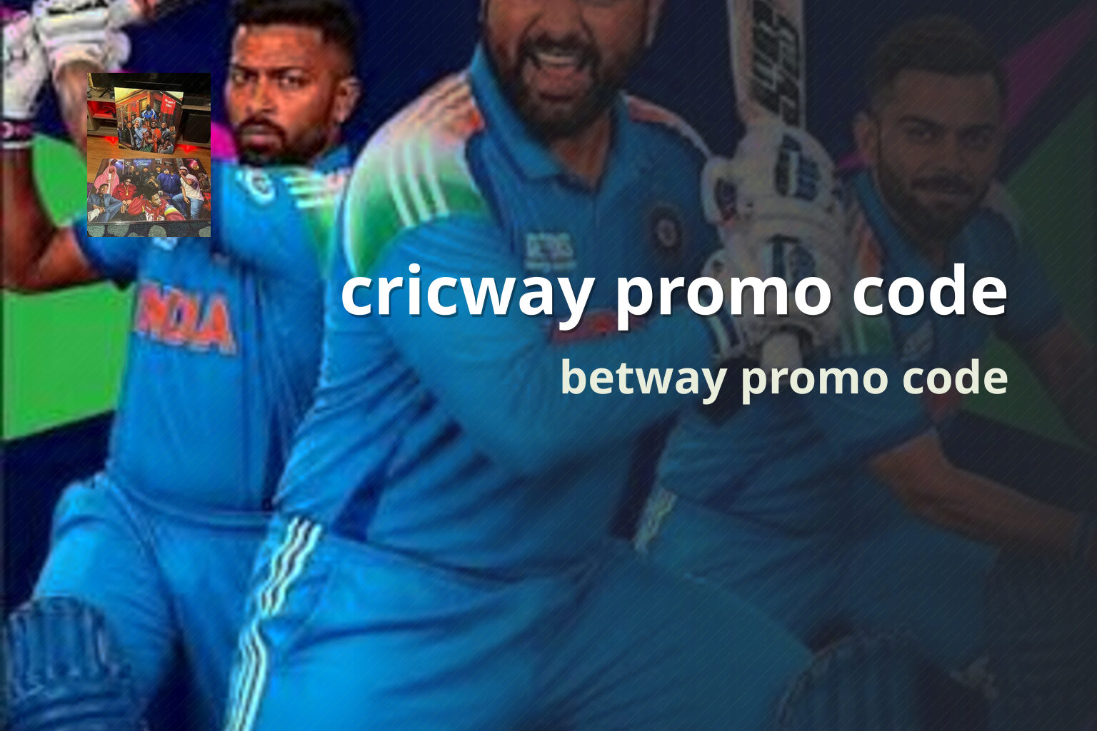 cricway promo code betway promo code