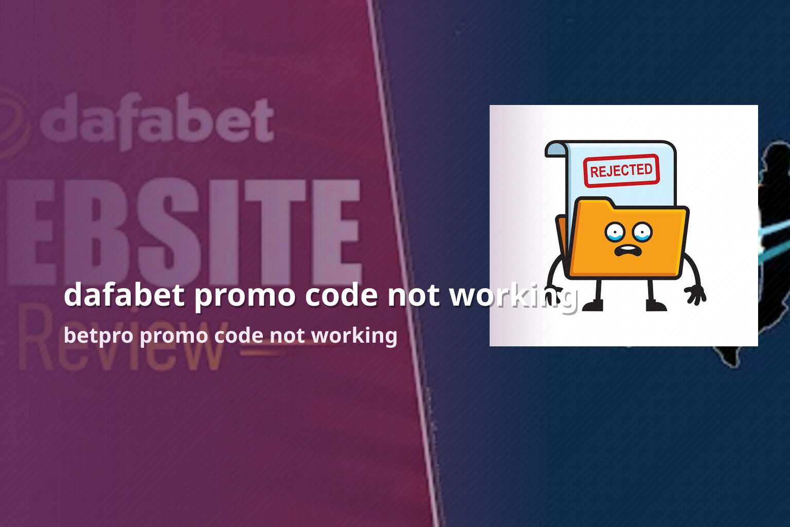 dafabet promo code not working - gaming_brand